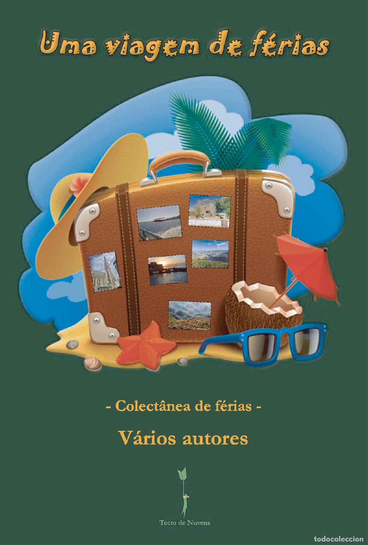 Libri: Um viagem de f&eacute;rias - Colect&acirc;nea de f&eacute;rias - V&aacute;rios V&aacute;rios