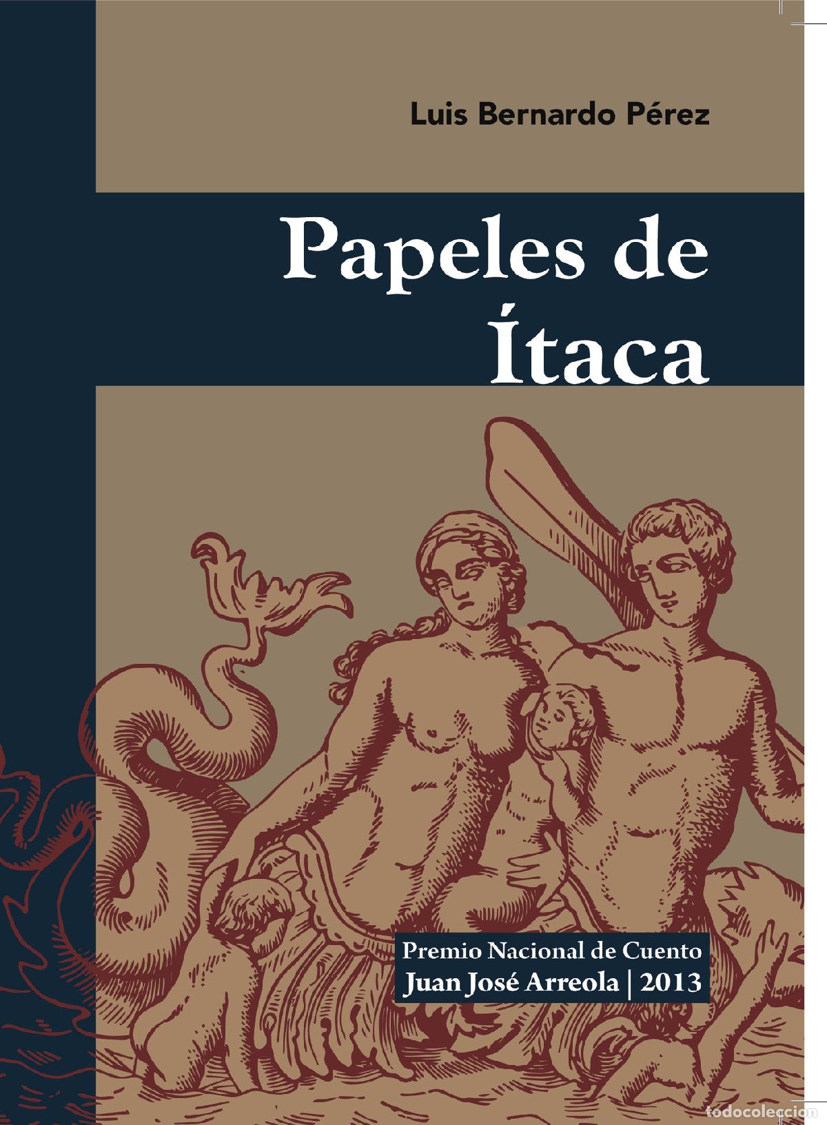 Libros: Papeles de Itaca - Luis Bernardo P&eacute;rez Puente - Foto 1