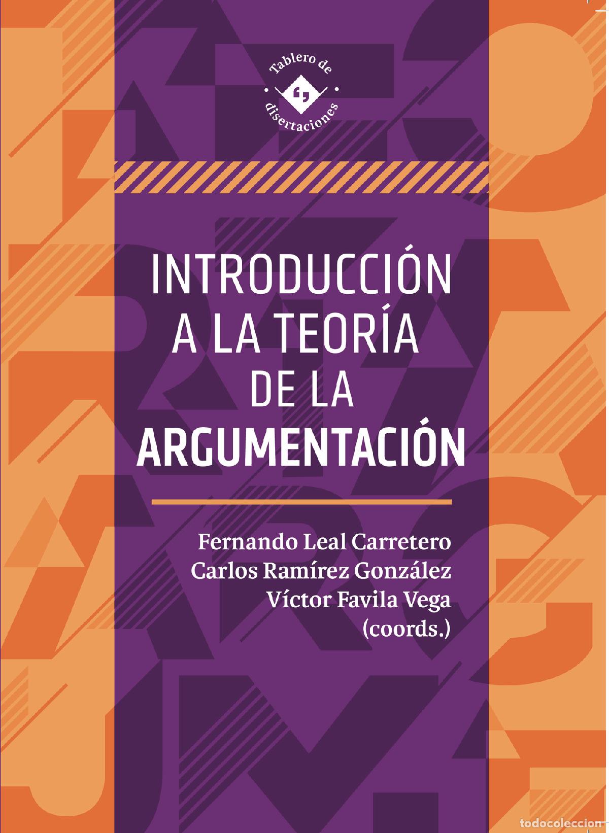 books: Introducci&oacute;n a la teor&iacute;a de la argumentaci&oacute;n - Fernando Miguel Leal Carretero