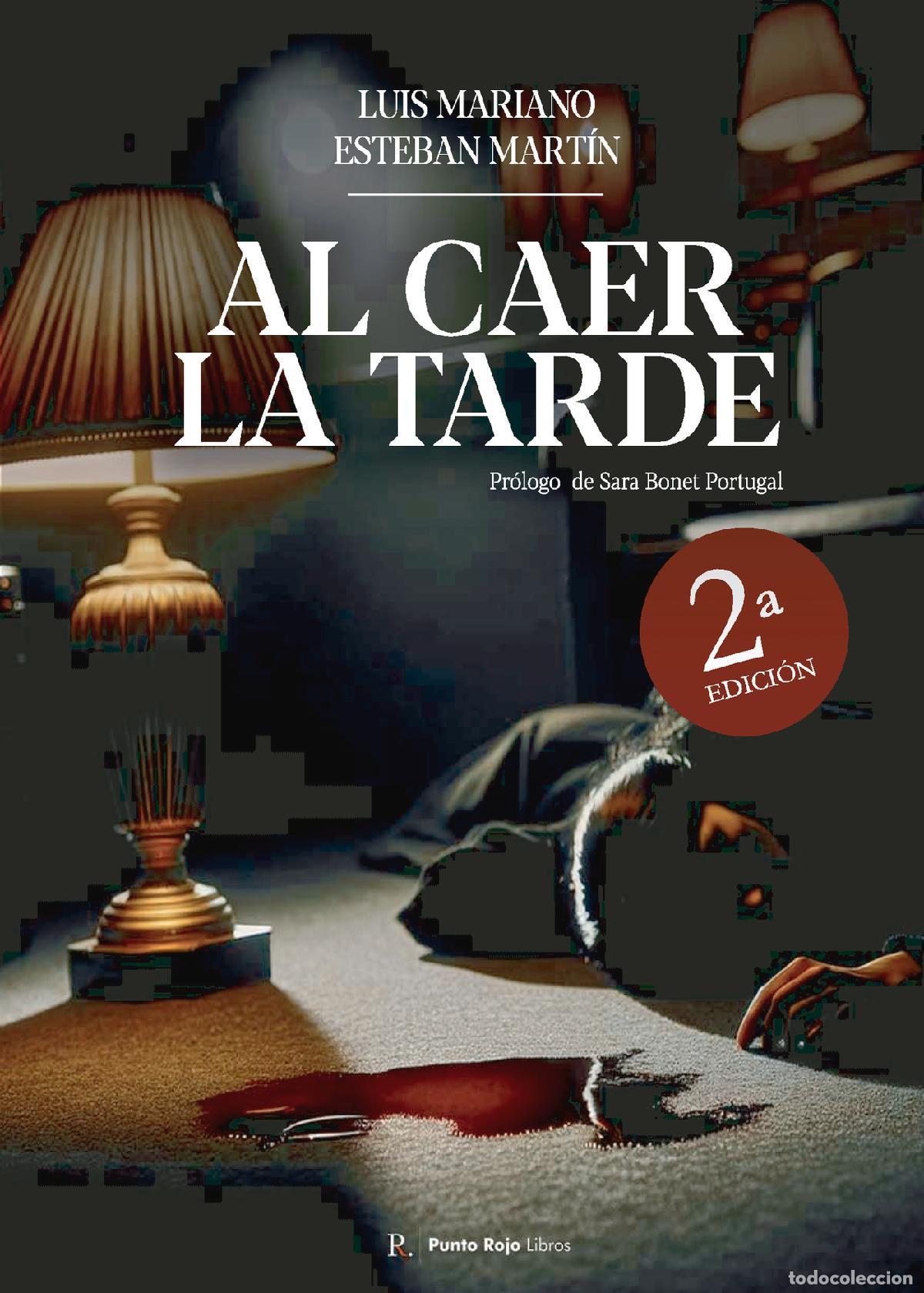 Libros: Al caer la tarde - Luis Mariano Esteban Mart&iacute;n - Foto 1