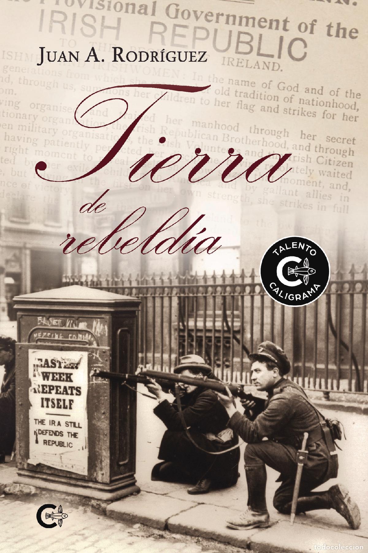 Libros: Tierra de rebeld&iacute;a - Juan A. Rodr&iacute;guez - Foto 1