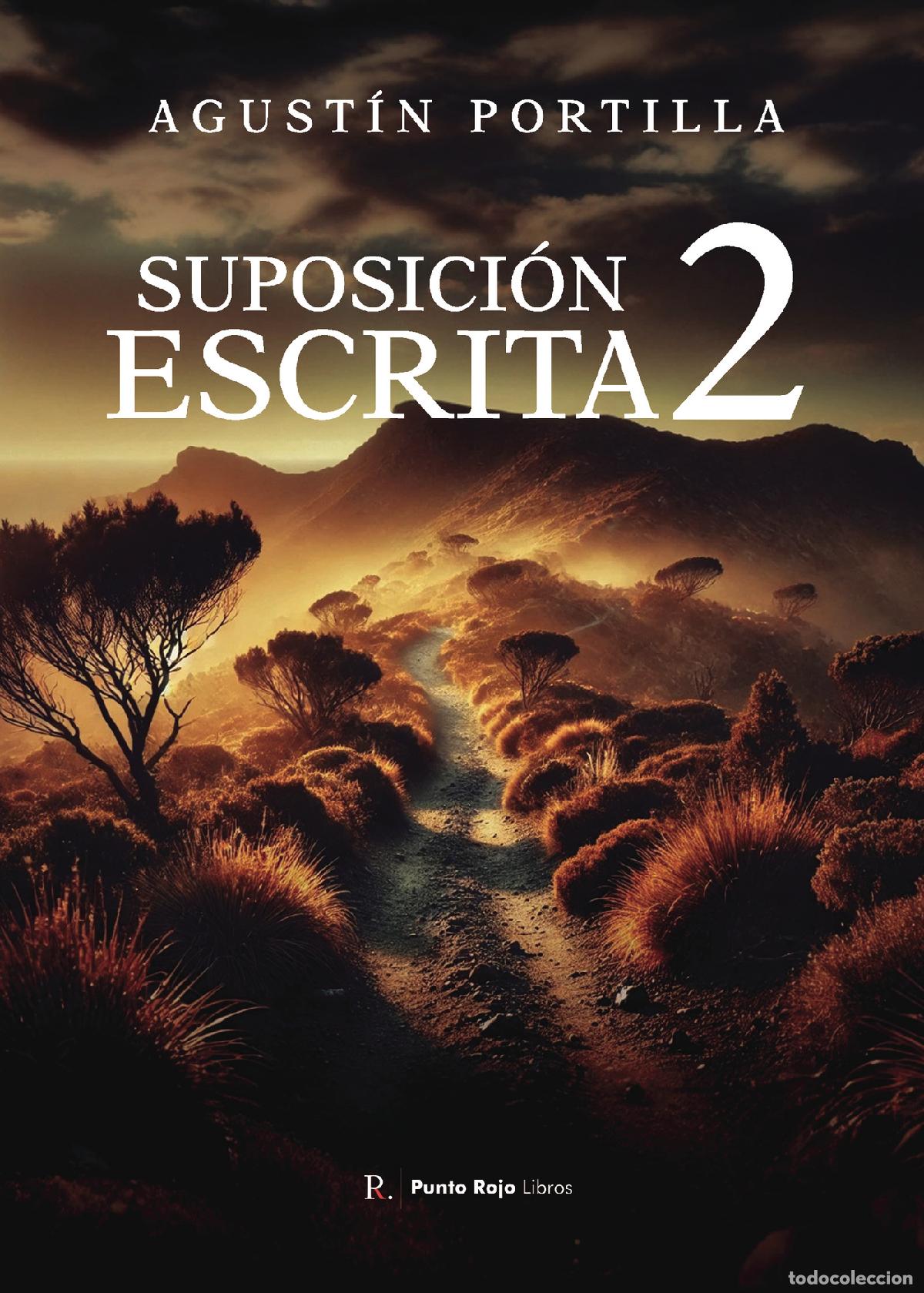 Libri: Suposici&oacute;n escrita 2 - Agust&iacute;n Portilla