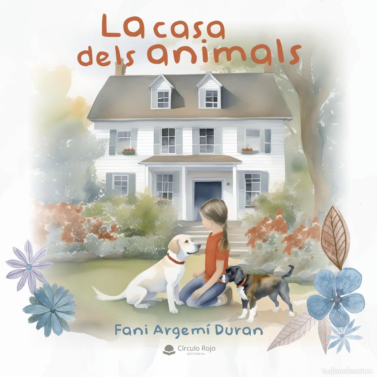 B&uuml;cher: La casa dels animals - Fani Argem&iacute; Duran