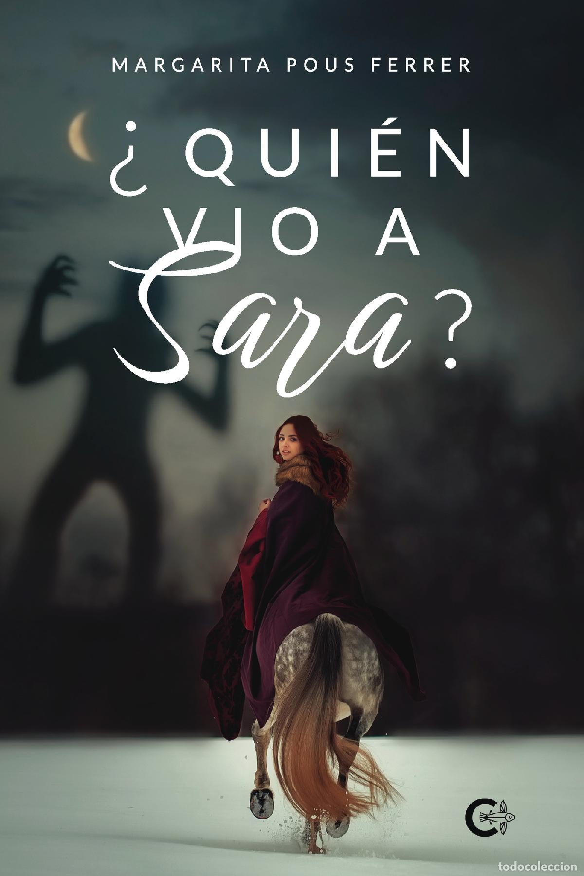 Libri: &iquest;Qui&eacute;n vio a Sara? - Margarita Pous Ferrer