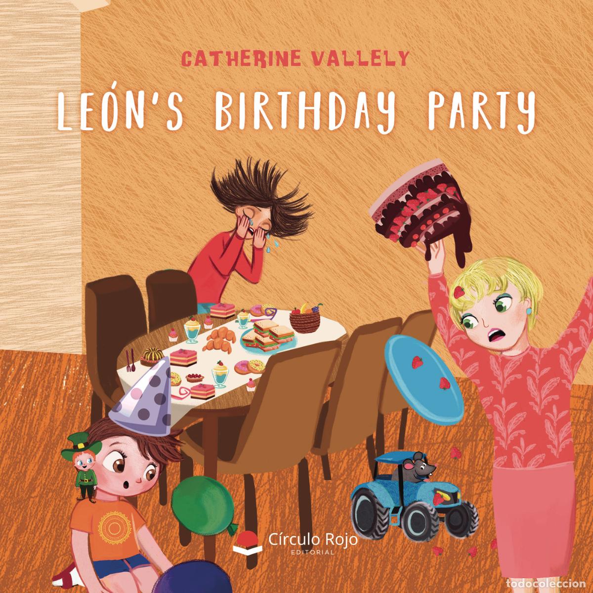 Libros: Le&oacute;n&acute;s Birthday Party - Catherine Vallely - Foto 1