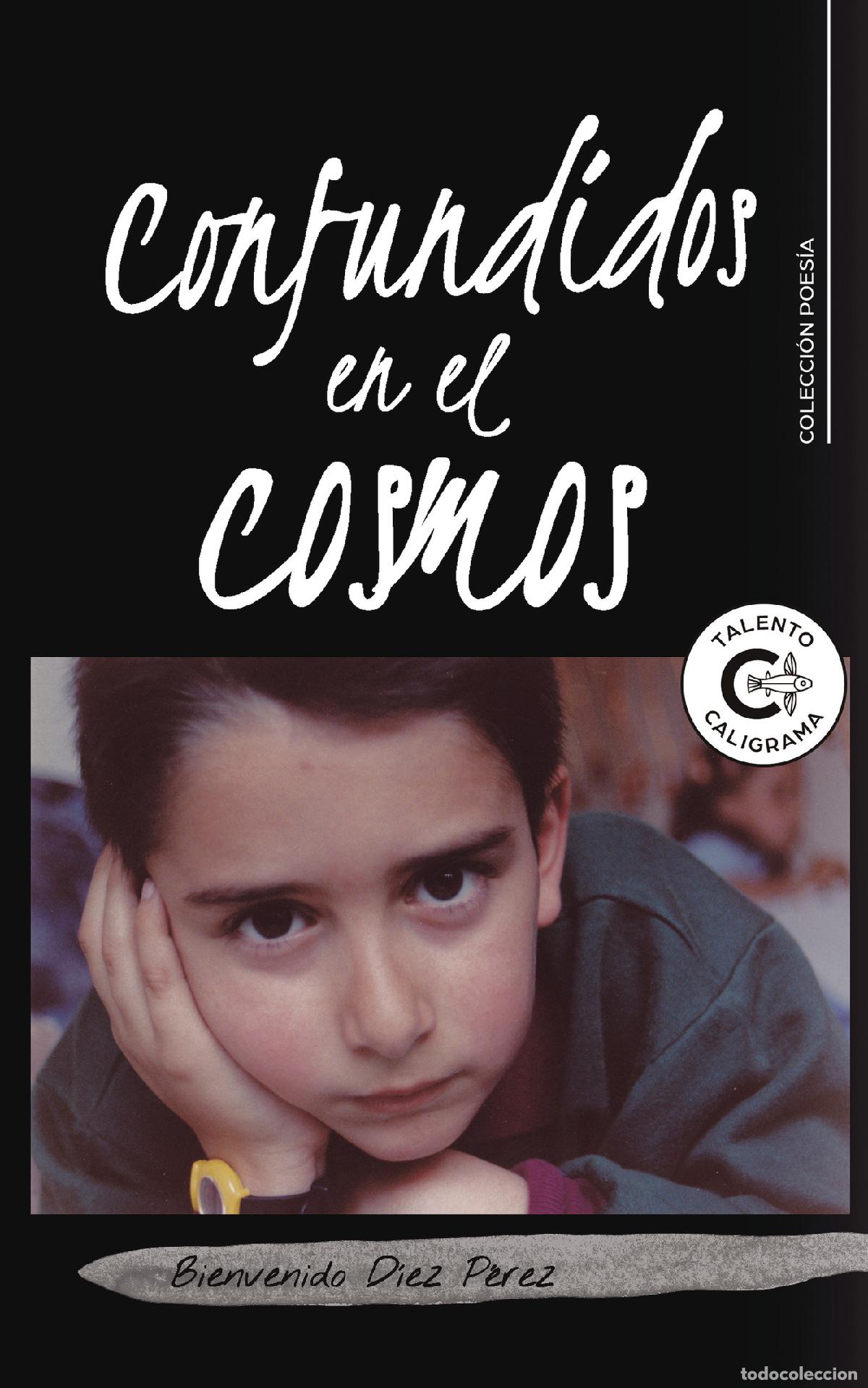 Libri: Confundidos en el cosmos - Bienvenido D&iacute;ez P&eacute;rez