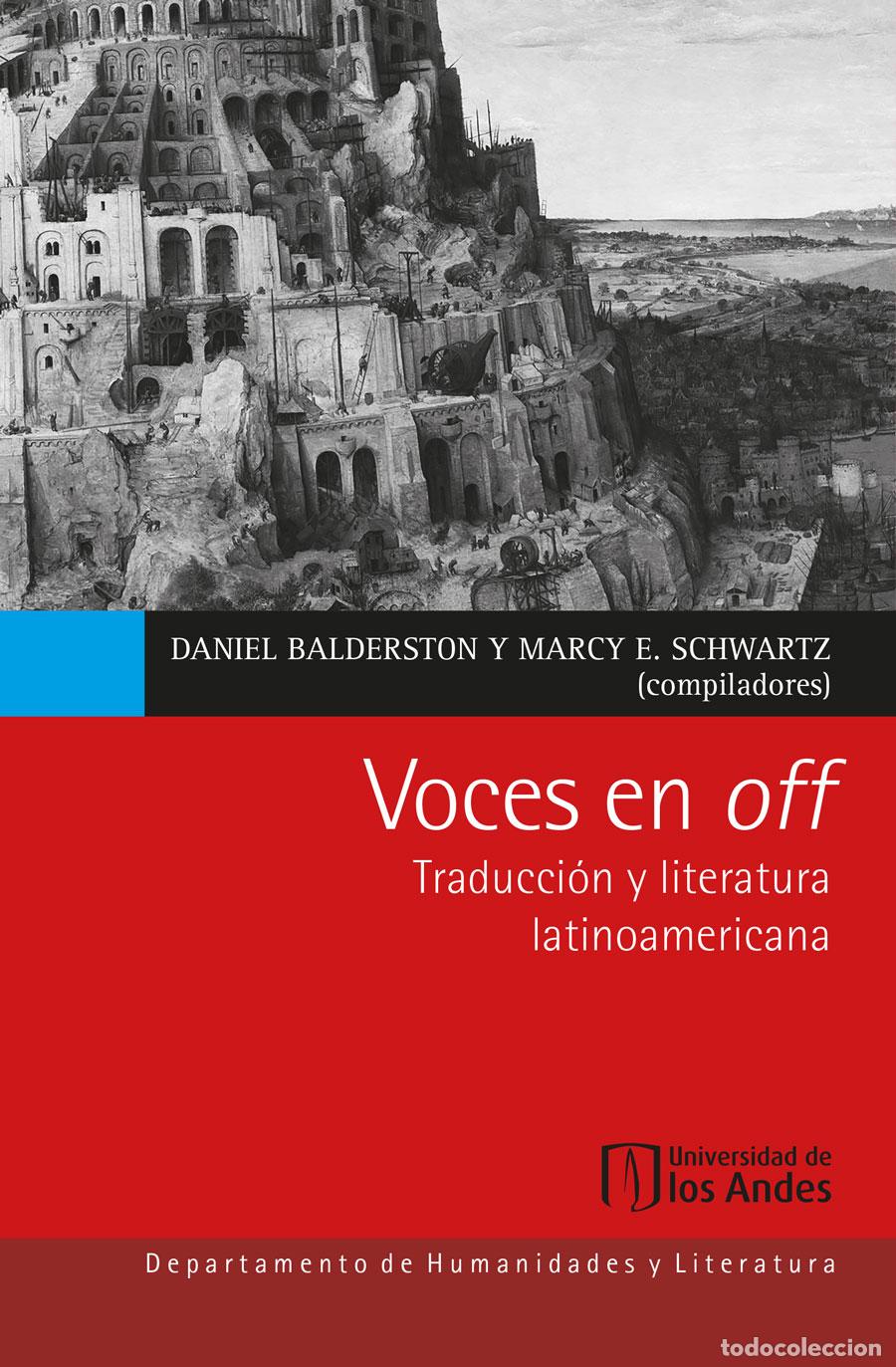 Livros: Voces en off - Traducciones y literatura latinoamericana - Daniel Balderston