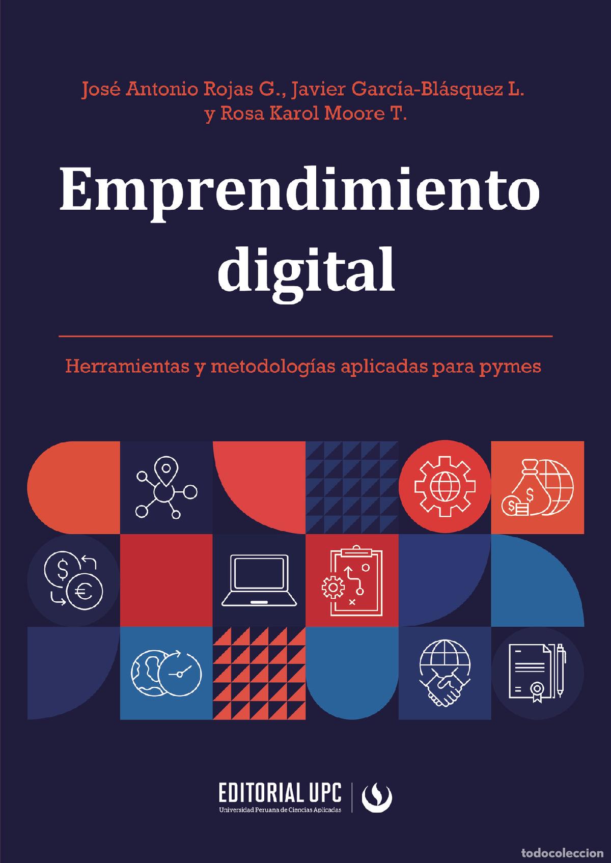 Libros: Emprendimiento digital - Herramientas y metodolog&iacute;as aplicadas para pymes - Jos&eacute; Antonio Rojas Garc