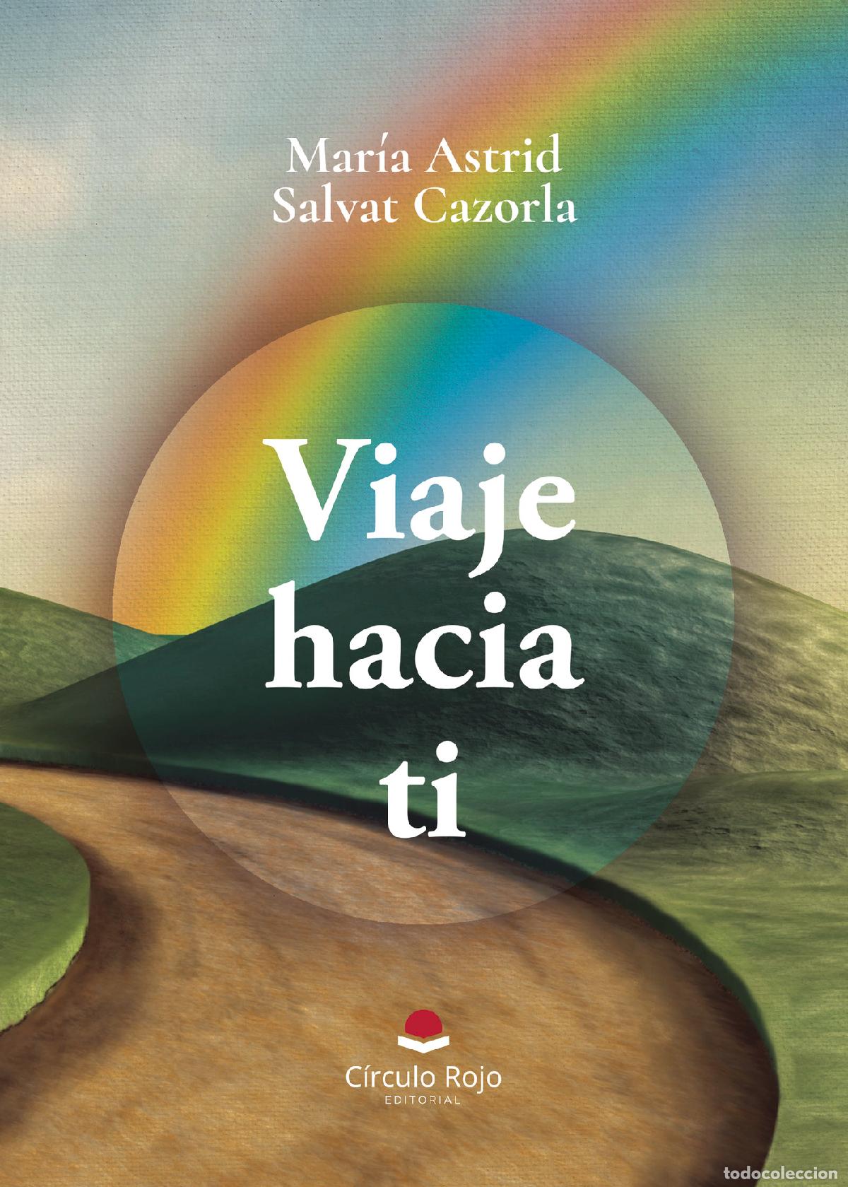 Libros: VIAJE HACIA TI - Astrid Salvat Cazorla - Foto 1