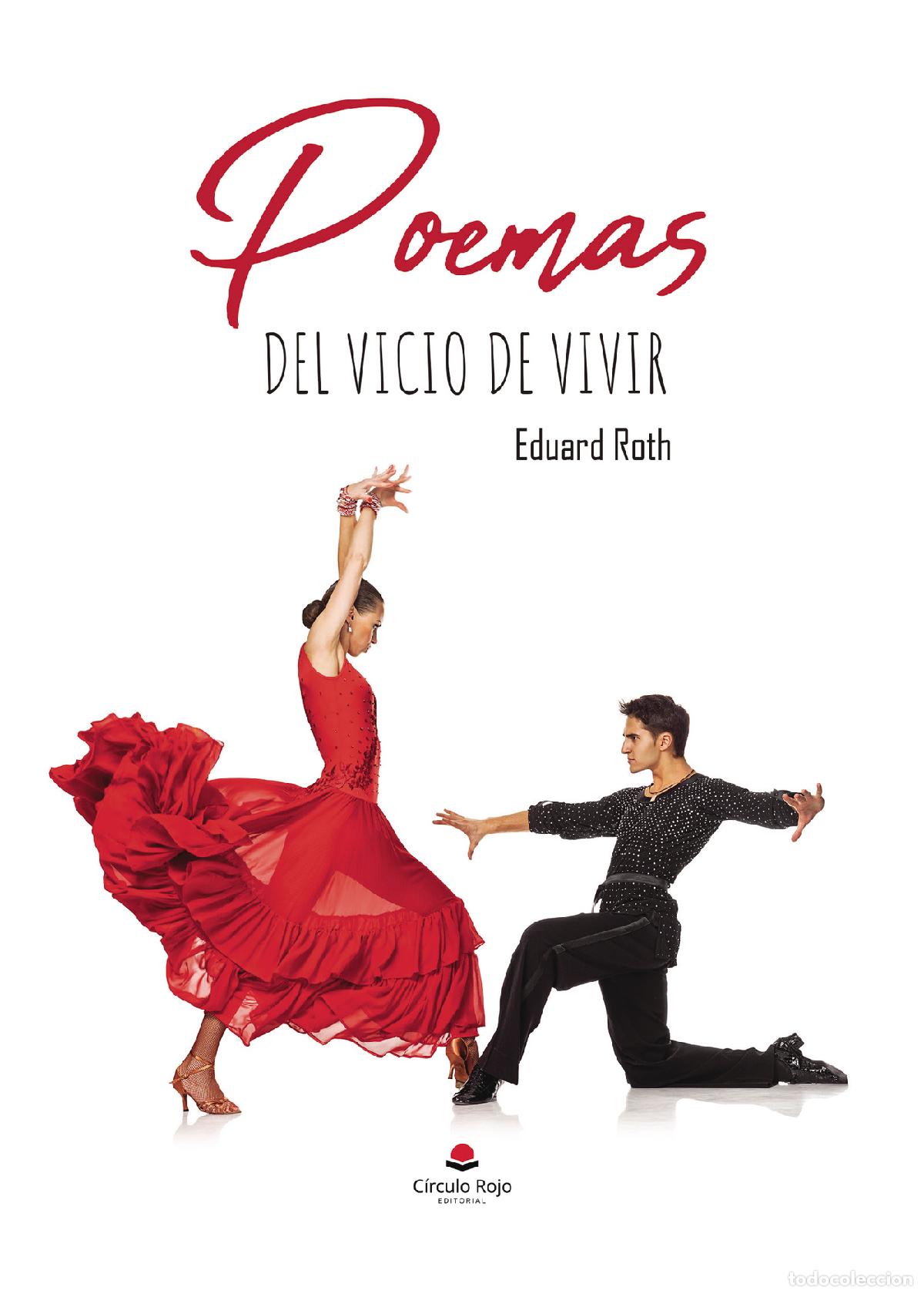 Libri: Poemas del vicio de vivir - Eduard Roth