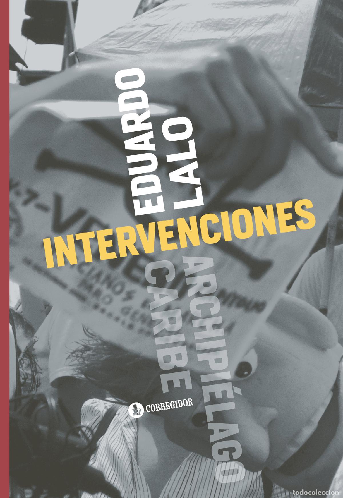 Libros: INTERVENCIONES - Eduardo Lalo - Foto 1