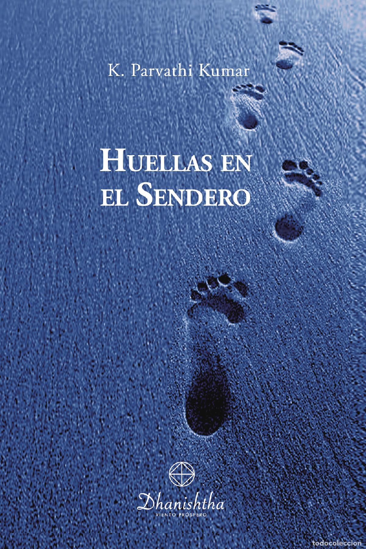 Libros: Huellas en el Sendero - Kambhampati Parvathi Kumar - Foto 1