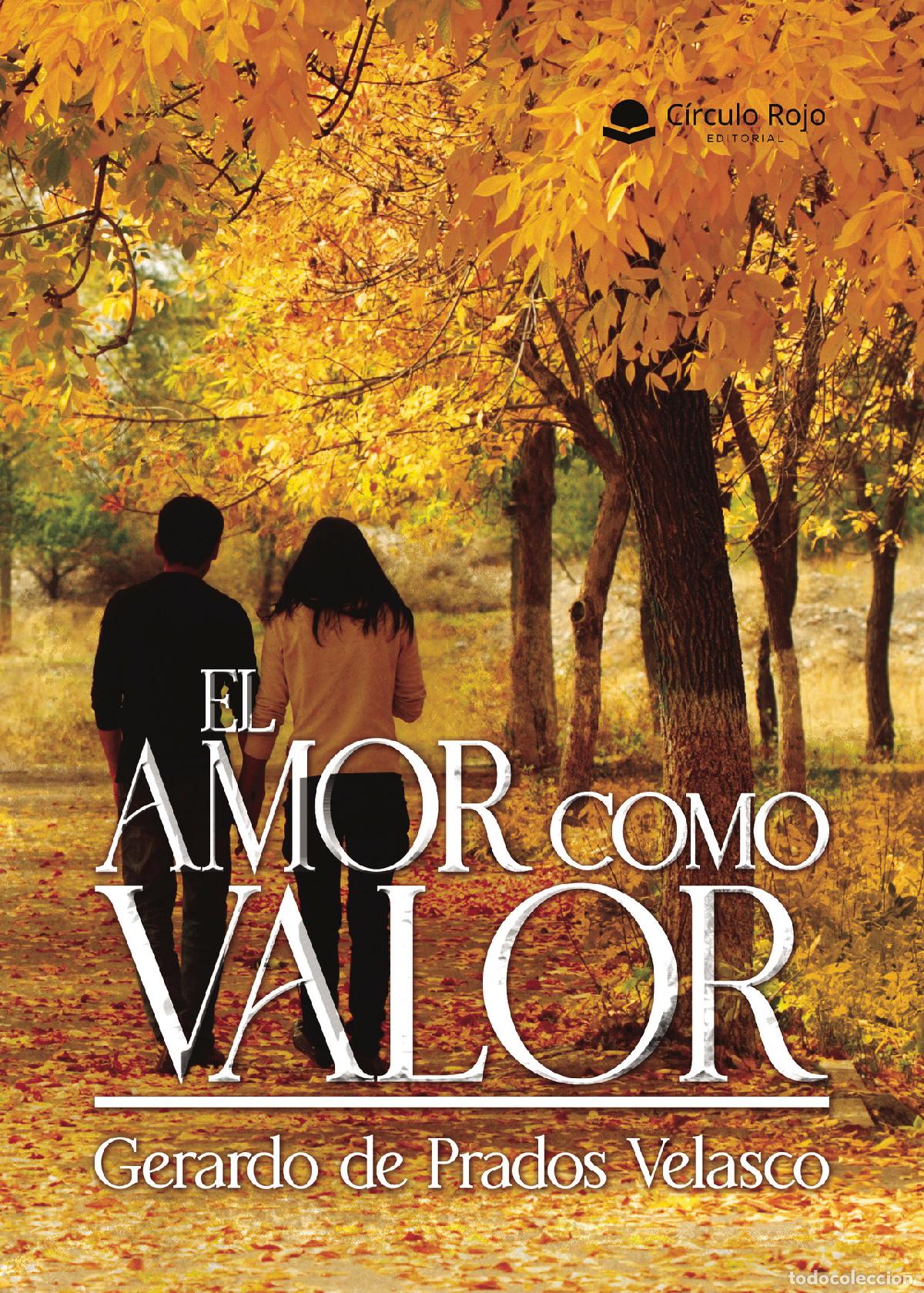 Libros: El amor como valor - Gerardo de Prados Velasco - Foto 1