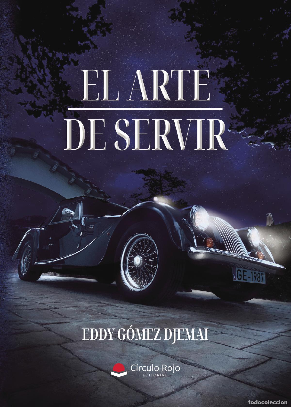 Libros: El Arte de Servir - Eddy G&oacute;mez Djemai - Foto 1