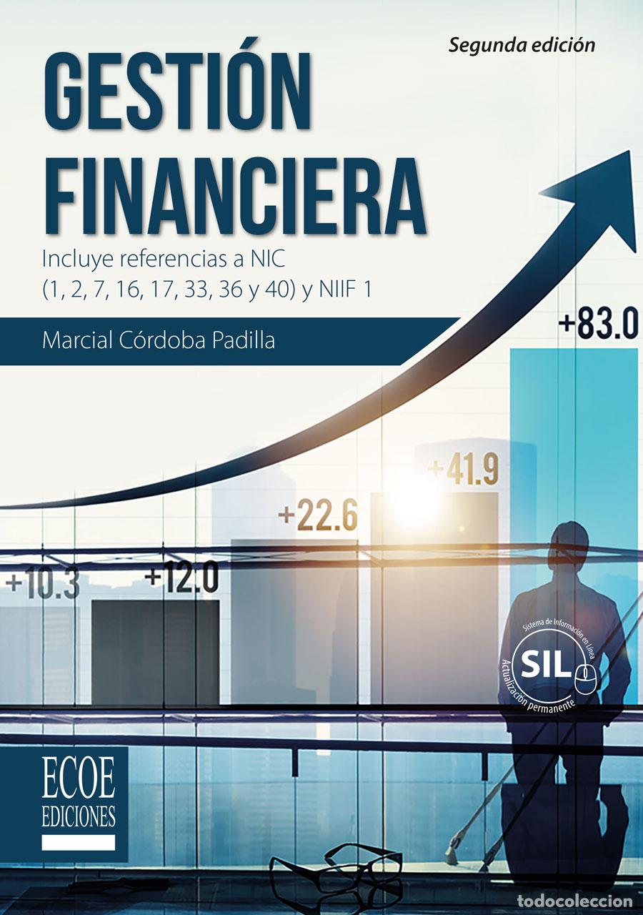 Libri: Gesti&oacute;n financiera - Incluye referencias a NIC (1,2,7,16,17,33,36 y 40) y NIIF 1 - Marcial C&oacute;rdoba