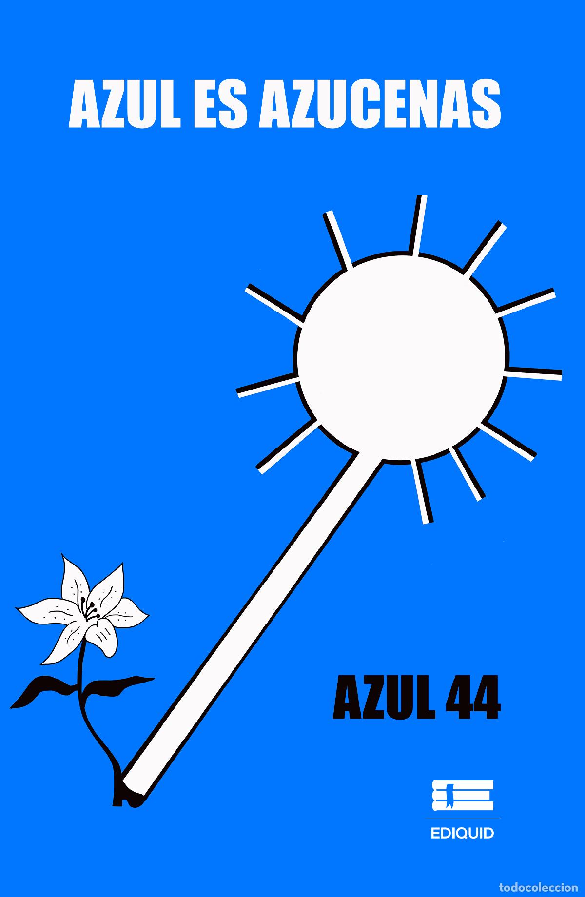 Libros: Azul es azucenas - Azul 44 - Foto 1