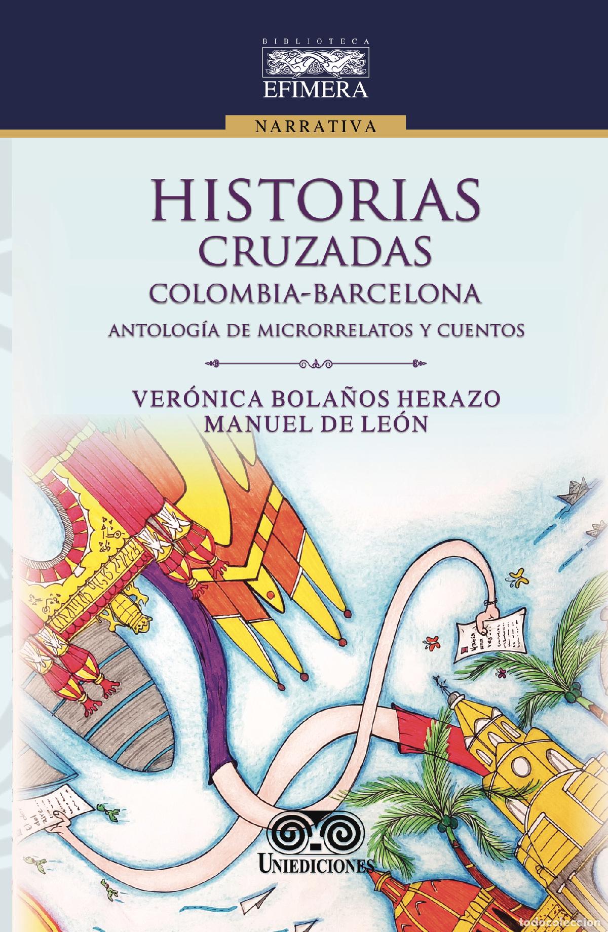Libri: Historias cruzadas - Ver&oacute;nica Bola&ntilde;os Herazo