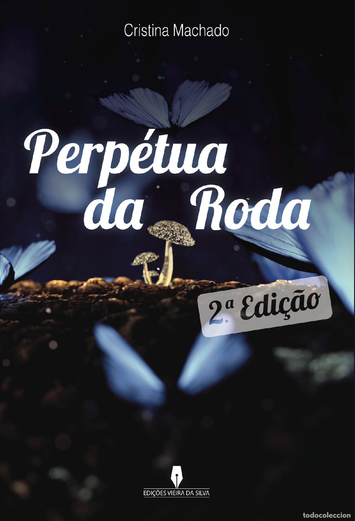 Libri: PERP&Eacute;TUA DA RODA, 2&ordf; ed - Cristina machado