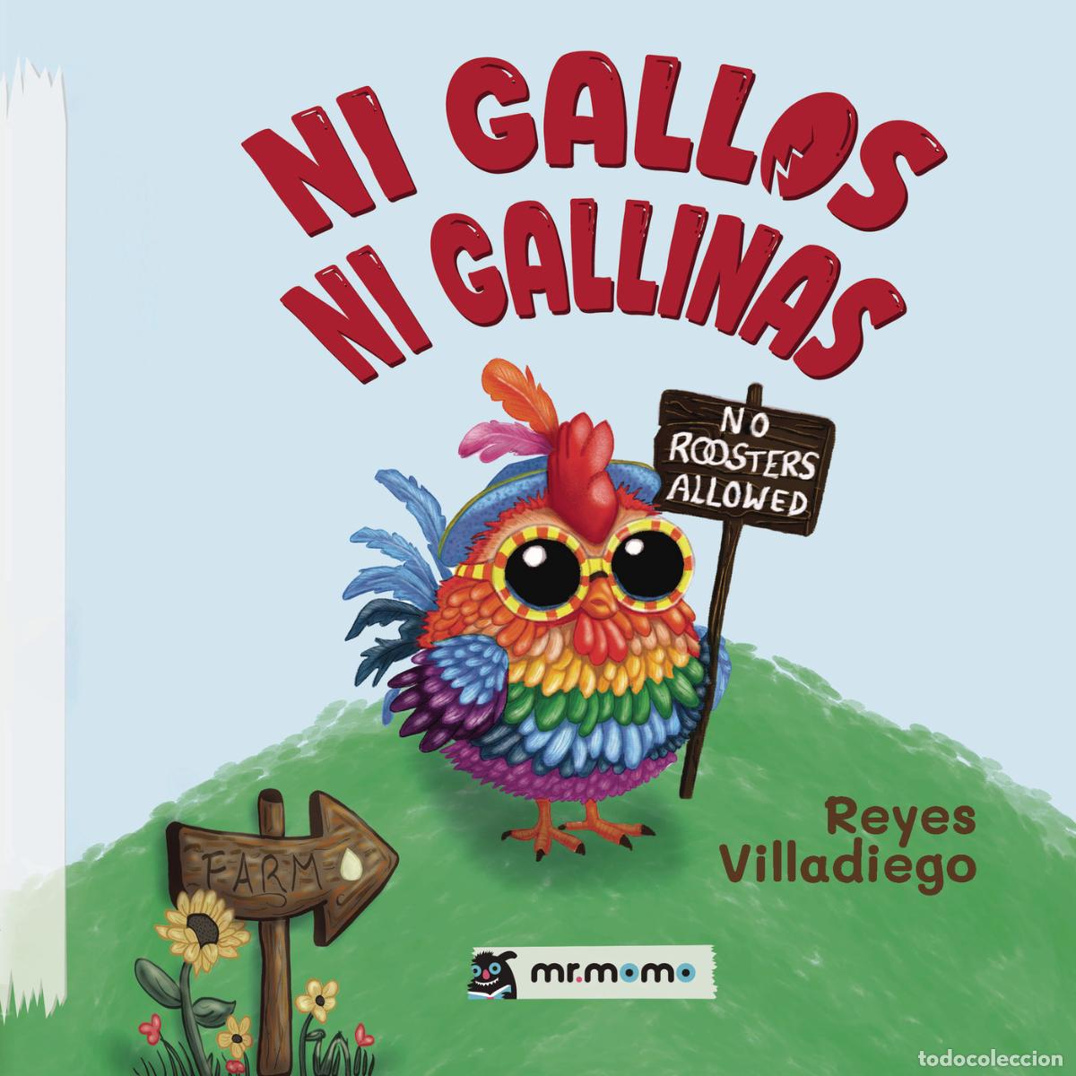 Libros: Ni gallos ni gallinas - Reyes Villadiego