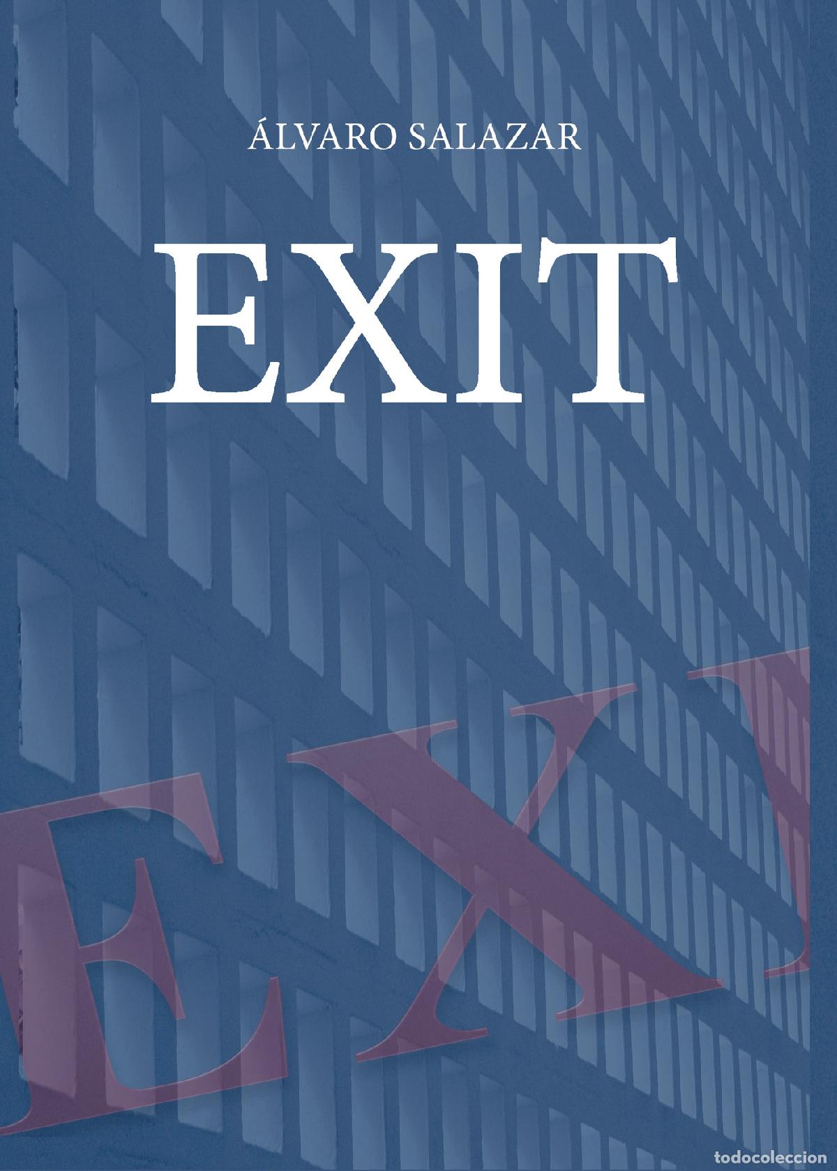 Libros: Exit - &Aacute;lvaro Salazar Agustino - Foto 1