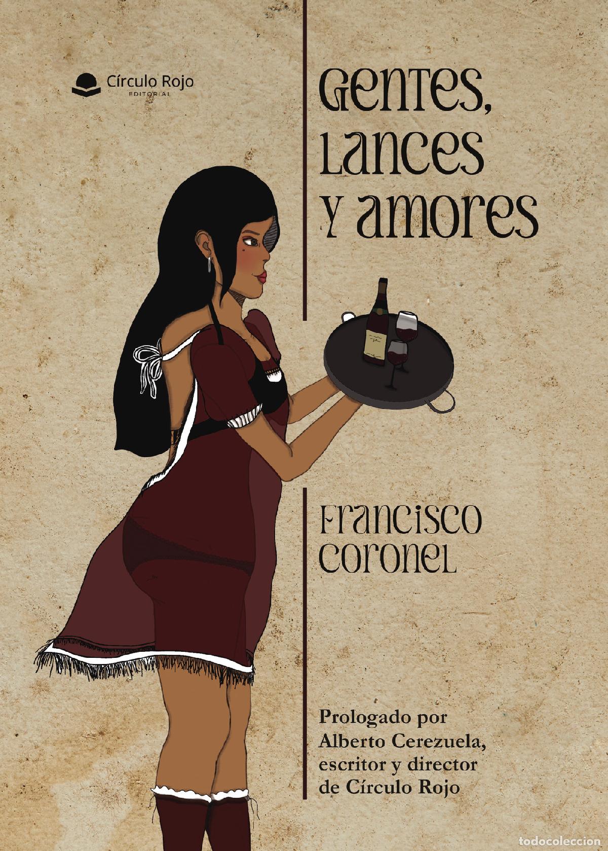 Libri: Gentes, lances y amores - Francisco Coronel