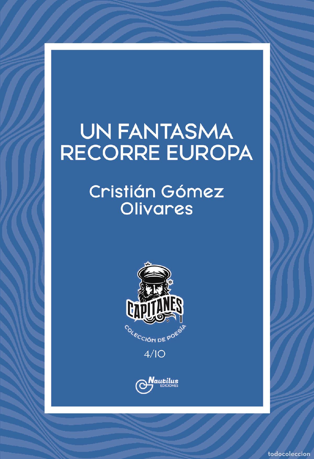 Libri: UN FANTASMA RECORRE EUROPA - Cristi&aacute;n G&oacute;mez Olivares