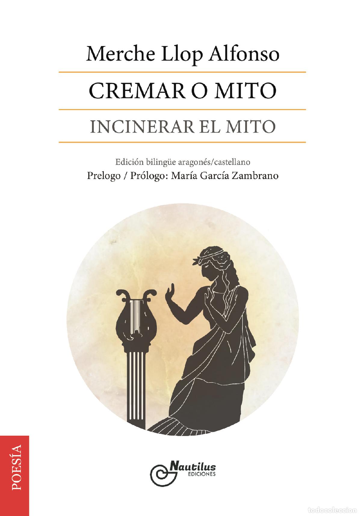Libri: CREMAR O MITO - Incinerar el mito - Merche Llop Alfonso