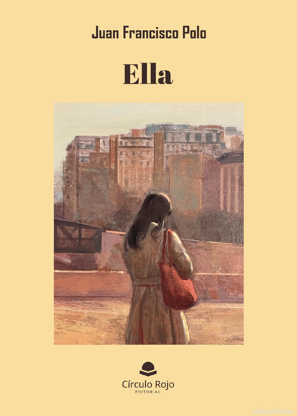 Libros: Ella - Juan Francisco Polo Mart&iacute;n - Foto 1