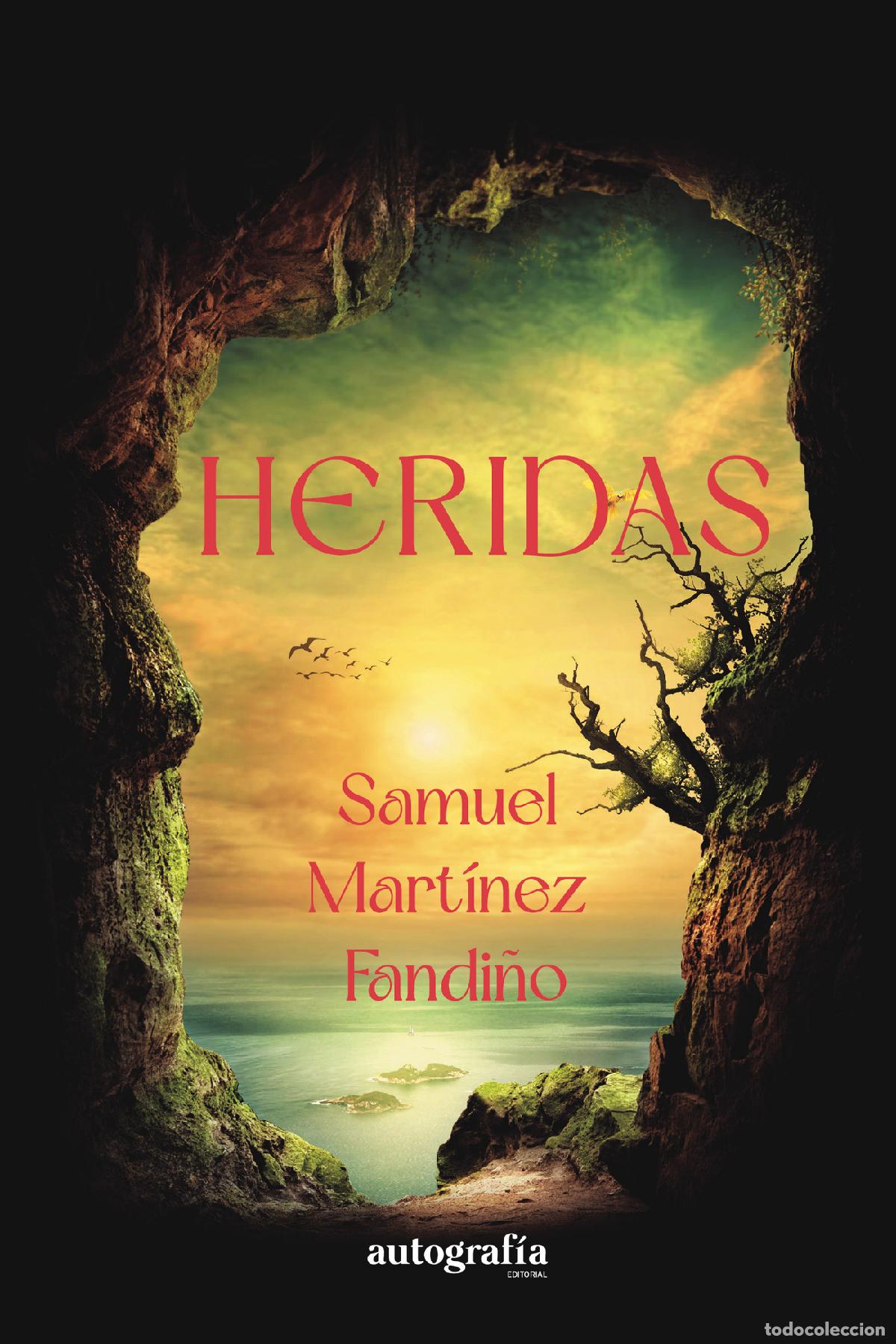 Libros: Heridas - Samuel Mart&iacute;nez Fandi&ntilde;o