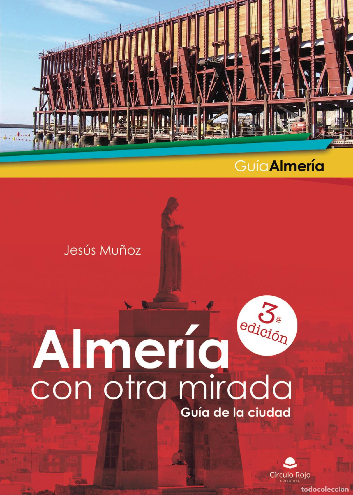 Libros: Almer&iacute;a con otra mirada - Jes&uacute;s Mu&ntilde;oz - Foto 1
