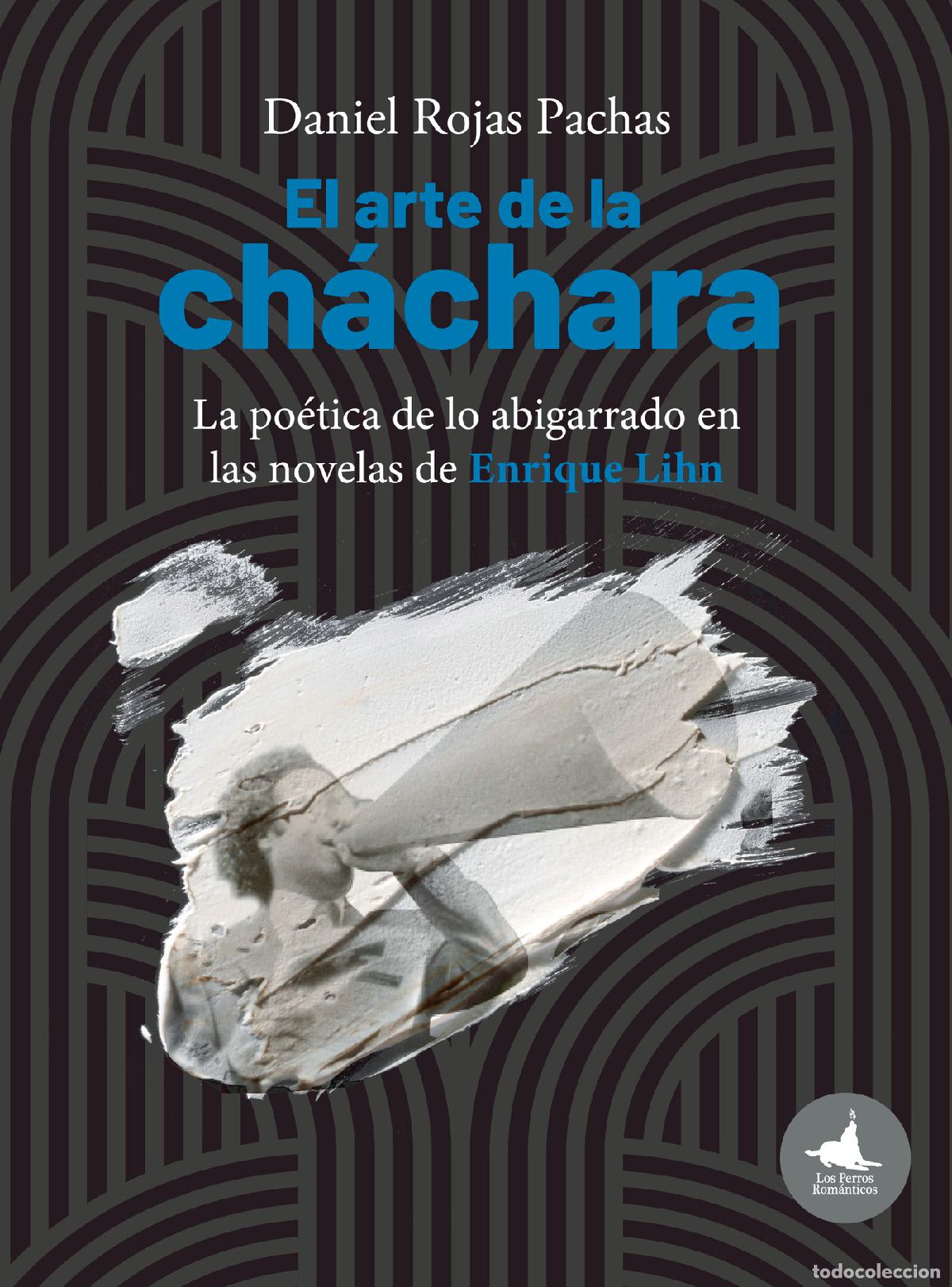 Libri: El arte de la ch&aacute;chara - Daniel Rojas Pachas