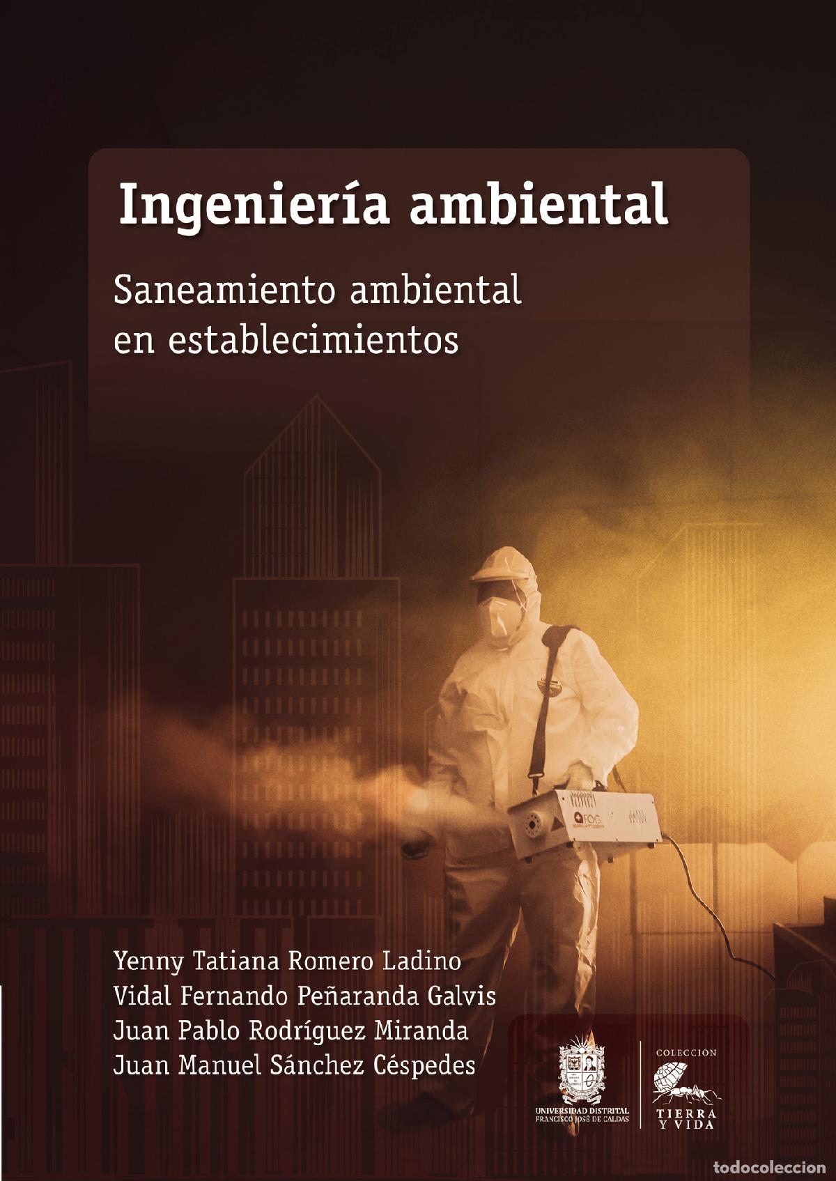 Libros: Ingenier&iacute;a ambiental - Saneamiento ambiental en establecimientos - Juan Pablo Rodr&iacute;guez Miranda