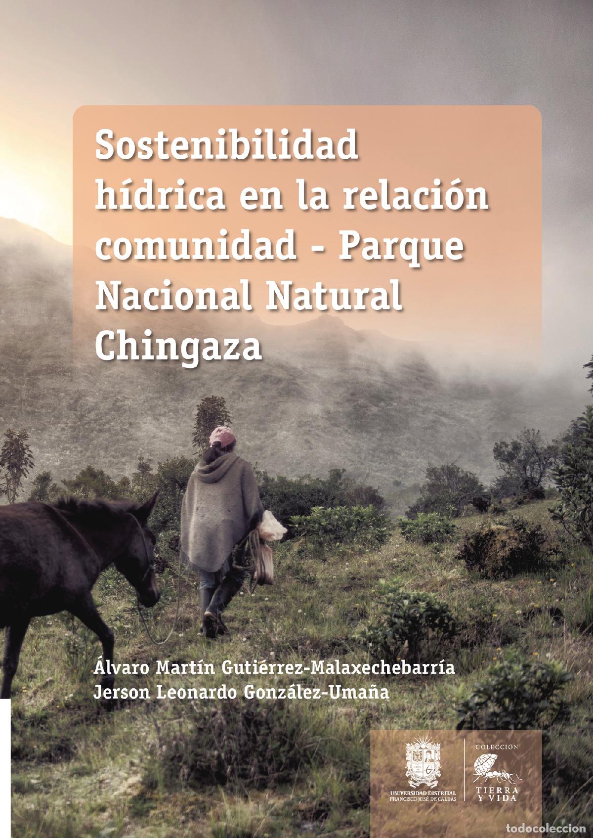 Libri: Sostenibilidad h&iacute;drica en la relaci&oacute;n comunidad - Parque Nacional Natural Chingaza - &Aacute;lvaro Mart&iacute;n