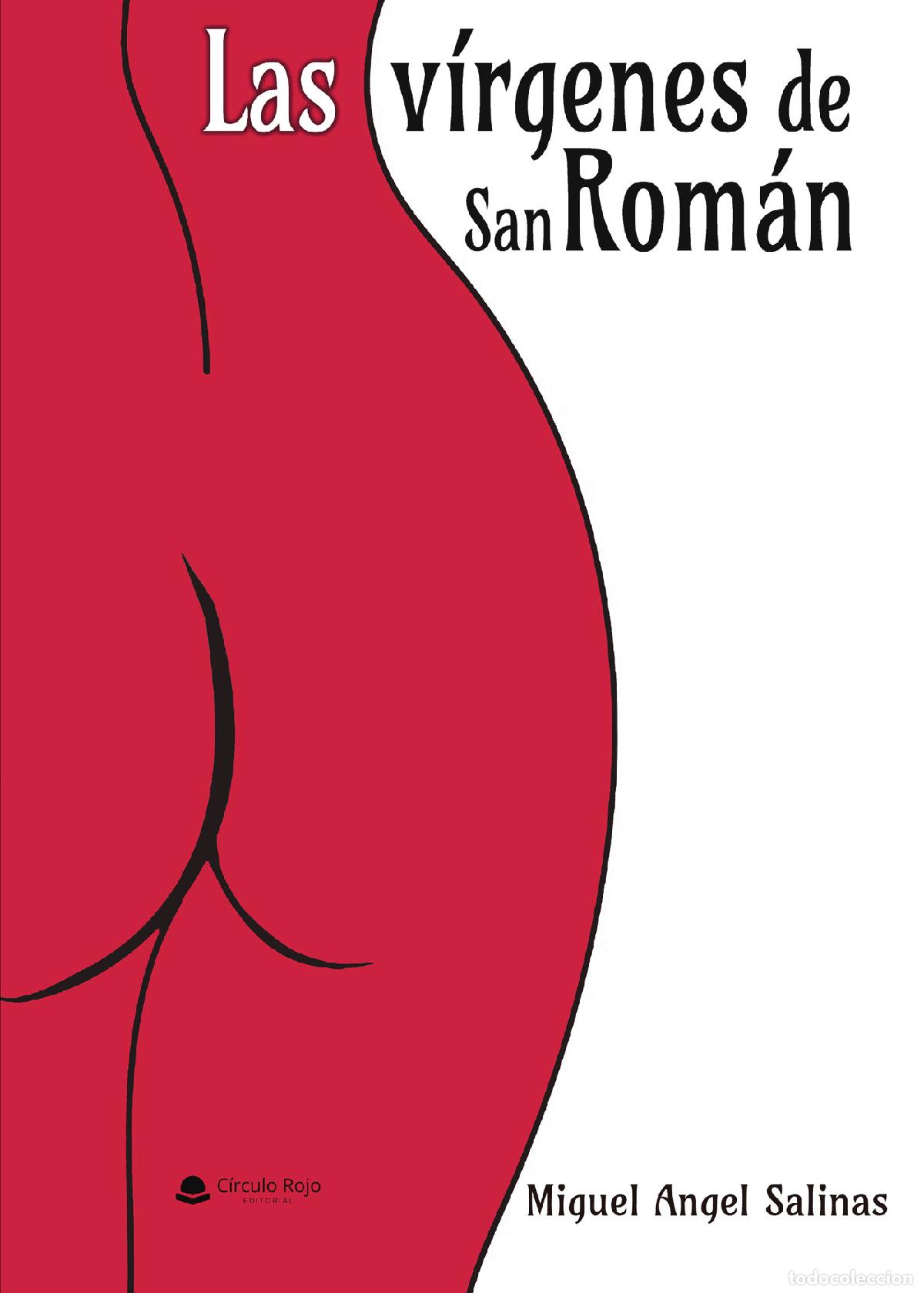 Libros: Las v&iacute;rgenes de san Rom&aacute;n - Miguel Angel Salinas Cebollada