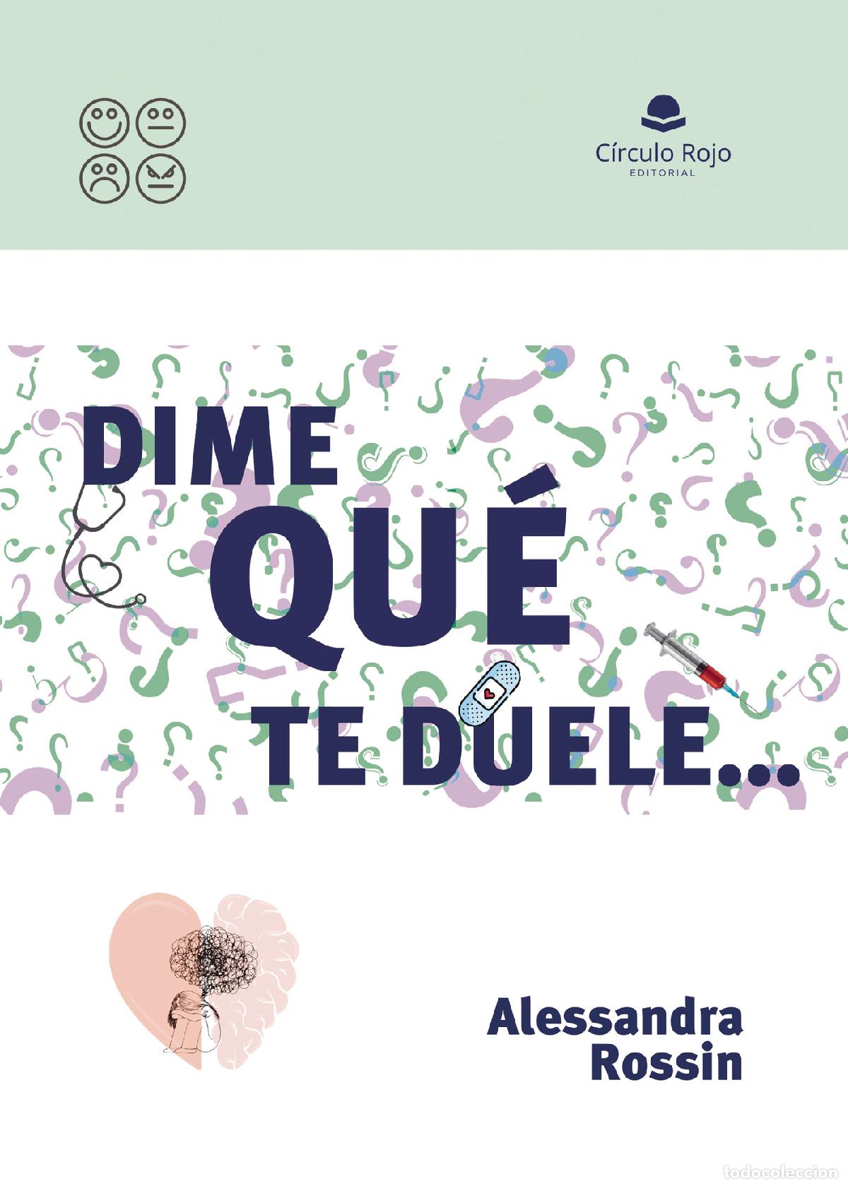 Libros: Dime qu&eacute; te duele? - Alessandra Rossin - Foto 1