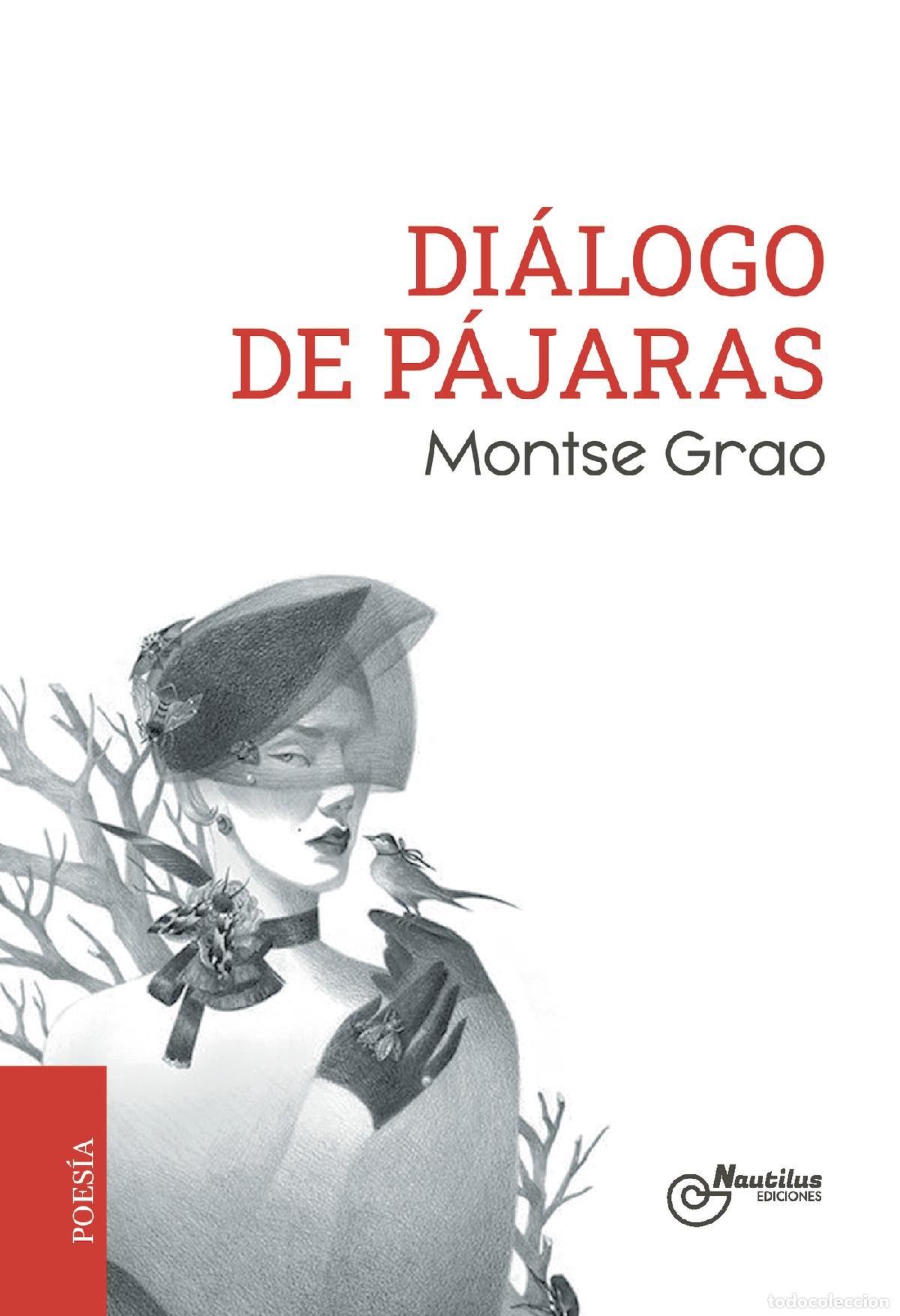 Libri: DI&Aacute;LOGO DE P&Aacute;JARAS - Montse Grao