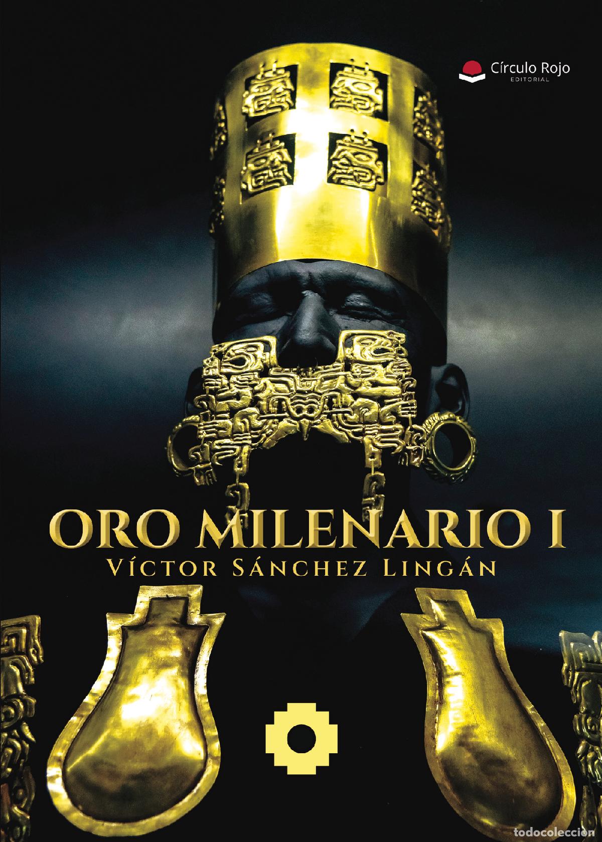 books: Oro Milenario I - V&iacute;ctor Manuel S&aacute;nchez Ling&aacute;n