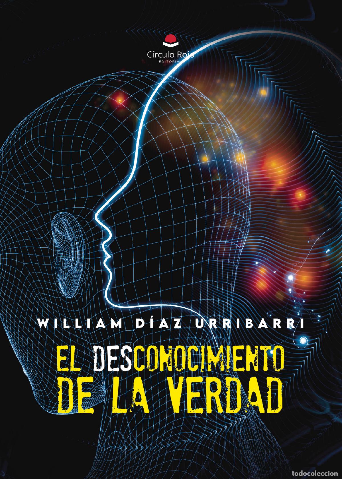 books: El desconocimiento de la verdad - Vivencias y relatos para superar las mentiras aprendidas, concaten