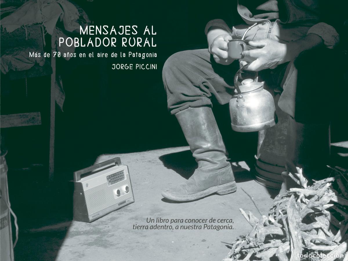Livros: Mensajes al poblador rural - M&aacute;s de 70 a&ntilde;os en el aire de la Patagonia - Jorge Piccini