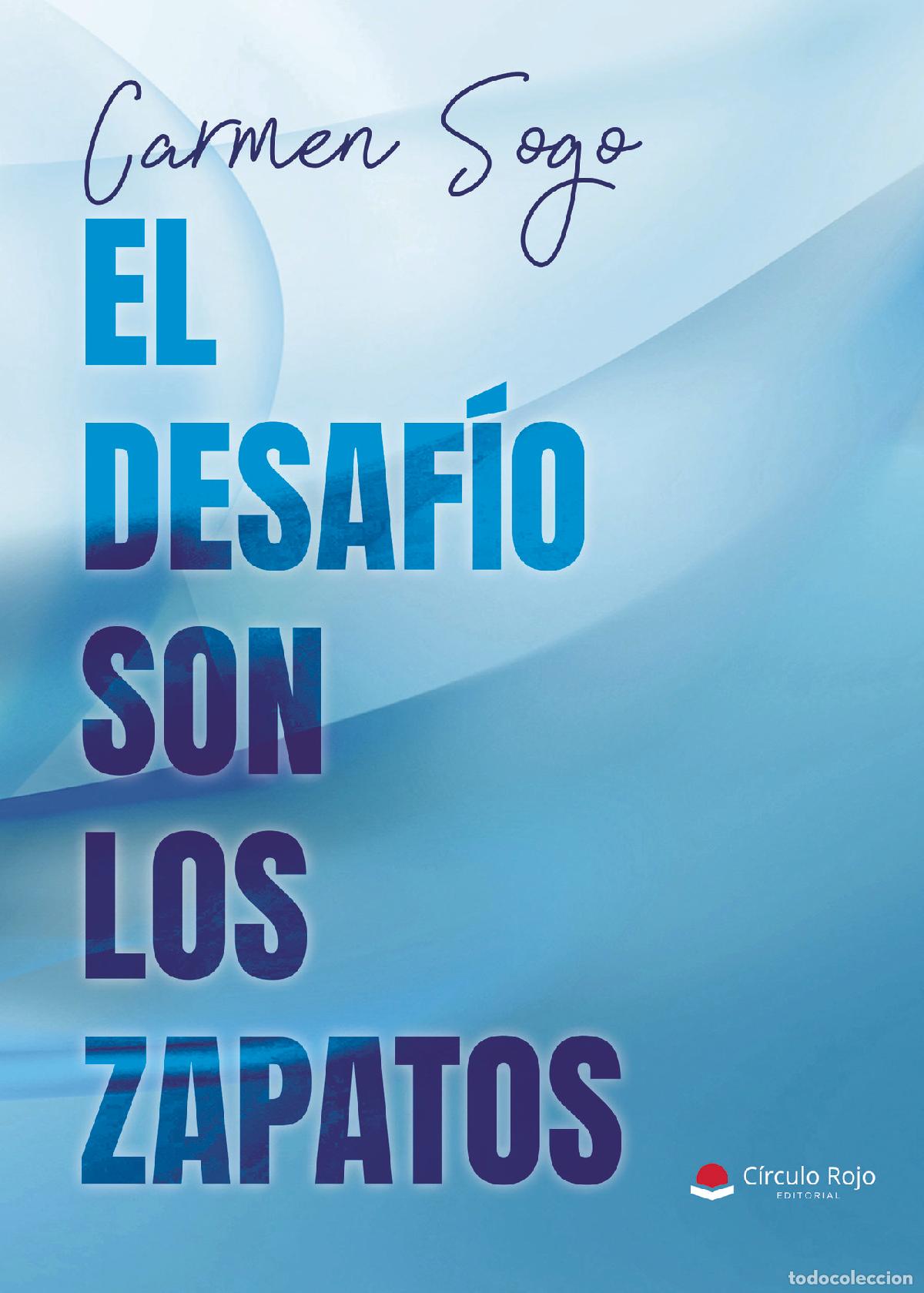 Libri: El Desaf&iacute;o son los Zapatos - Carmen Sogo
