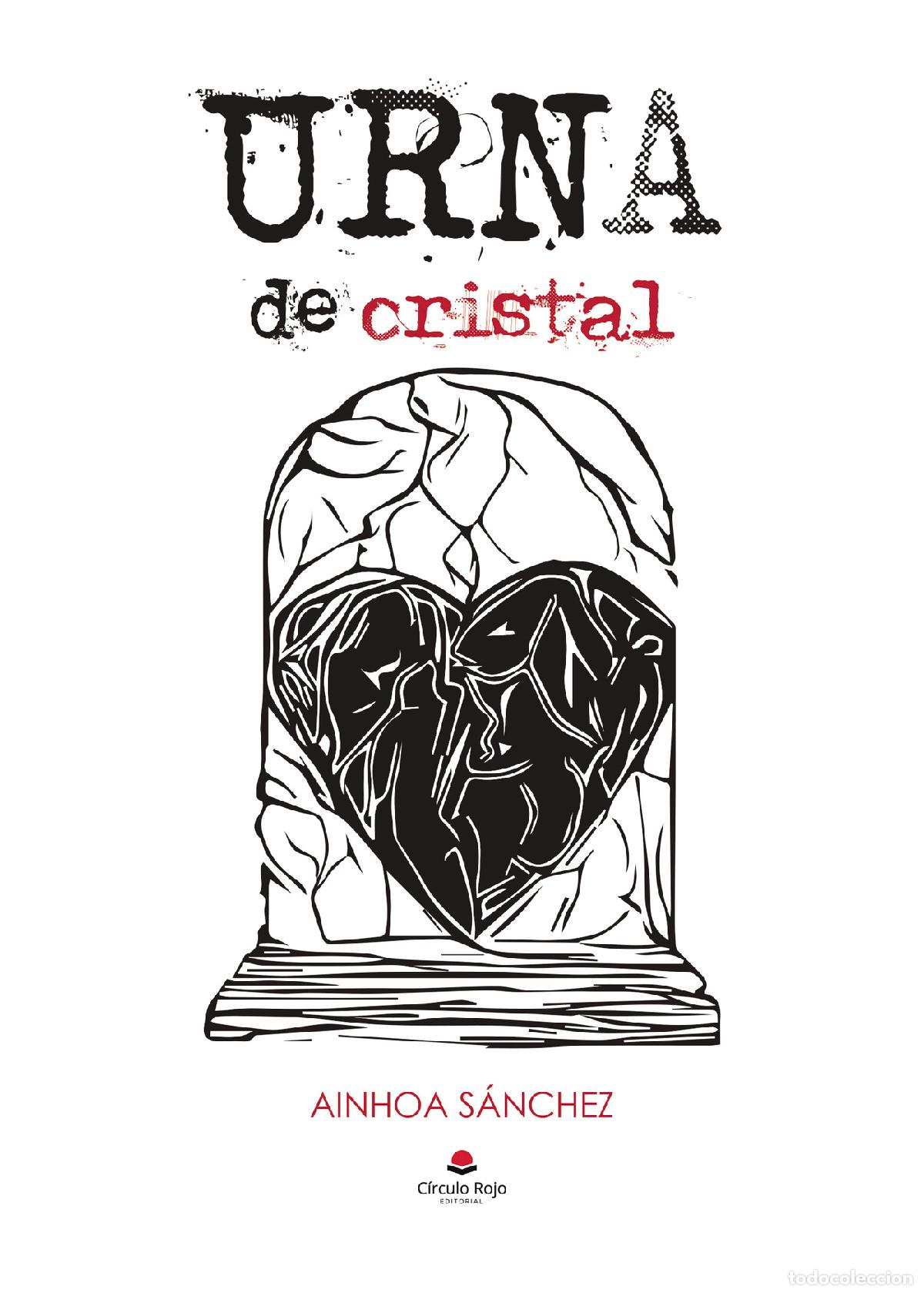 Libros: Urna de cristal - Ainhoa S&aacute;nchez - Foto 1