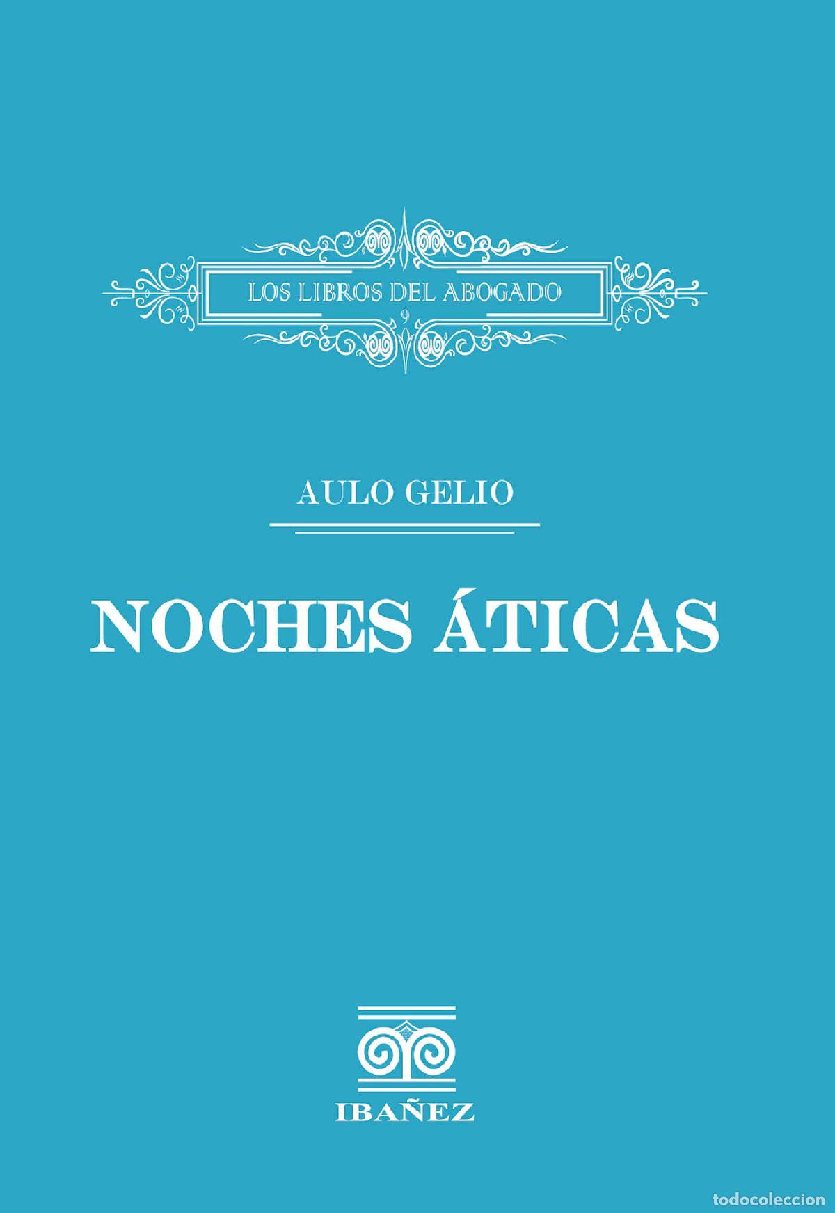 Libri: Noches &aacute;ticas - Aulo Gelio