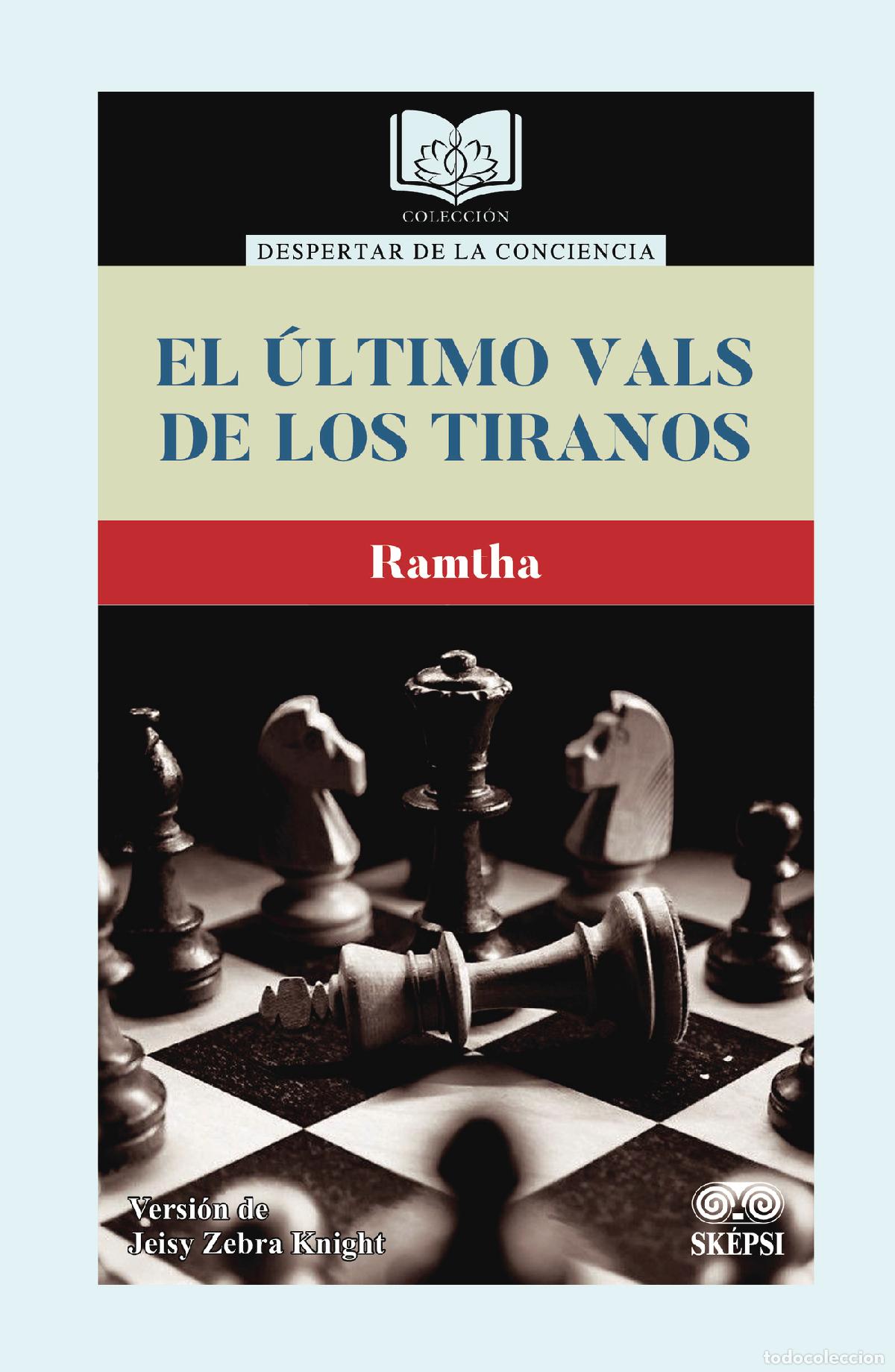 Libros: El &uacute;ltimo vals de los tiranos - Ramtha -