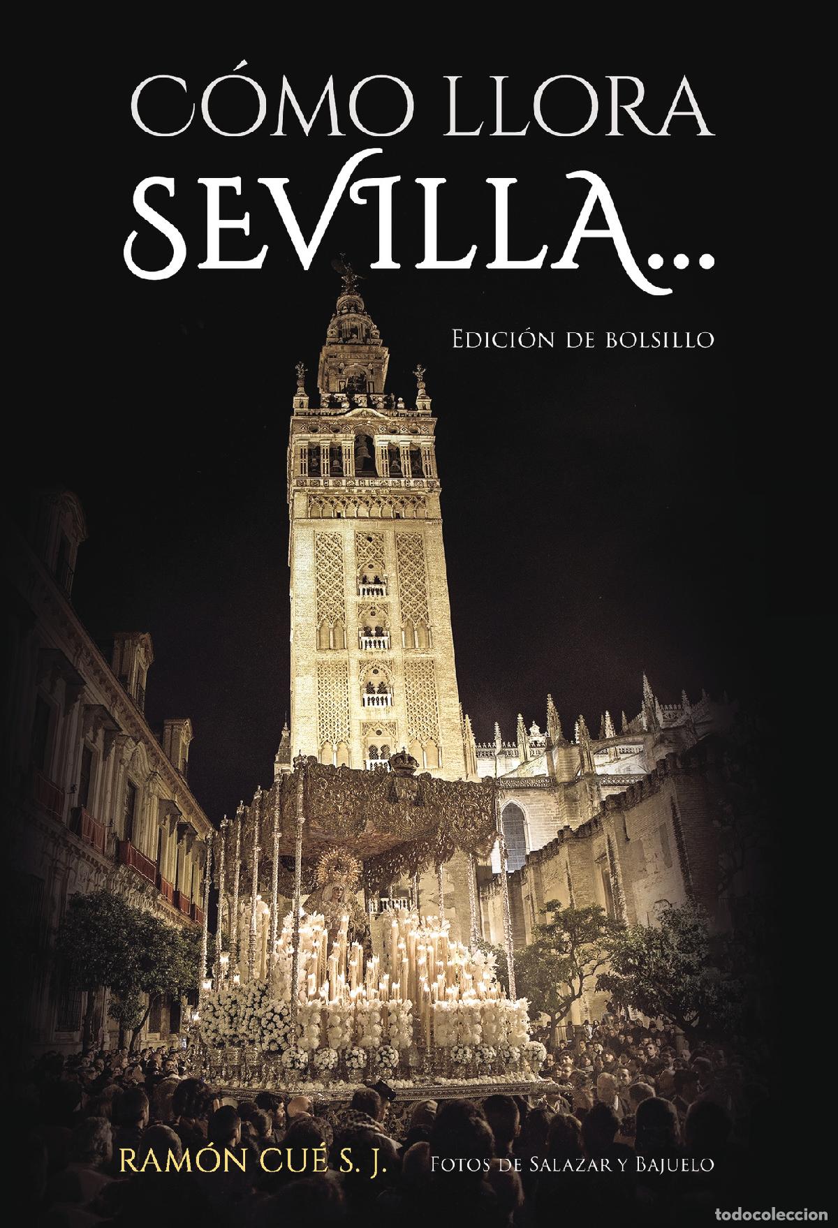 Libri: C&oacute;mo llora sevilla edici&oacute;n bolsillo - Padre Ram&oacute;n Cu&eacute;