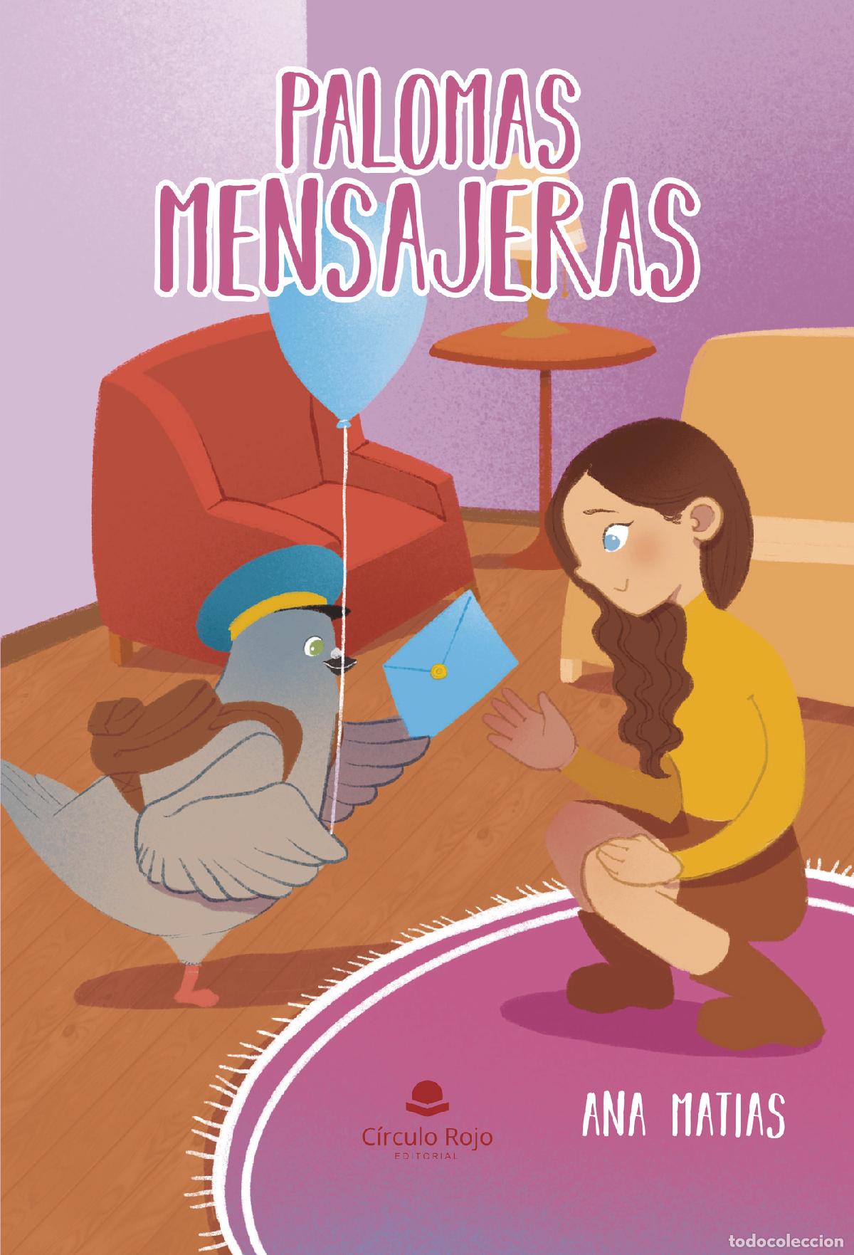 Libros: Palomas mensajeras - Ana Matias
