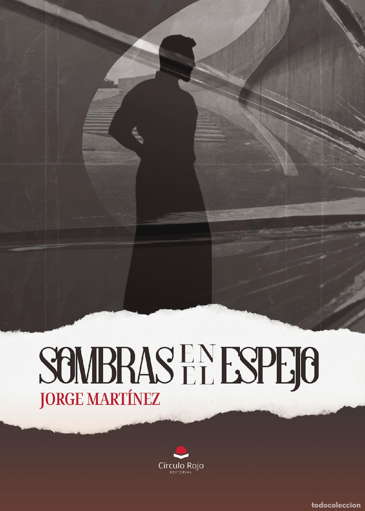 Libros: Sombras en el espejo - Jorge Mart&iacute;nez - Foto 1