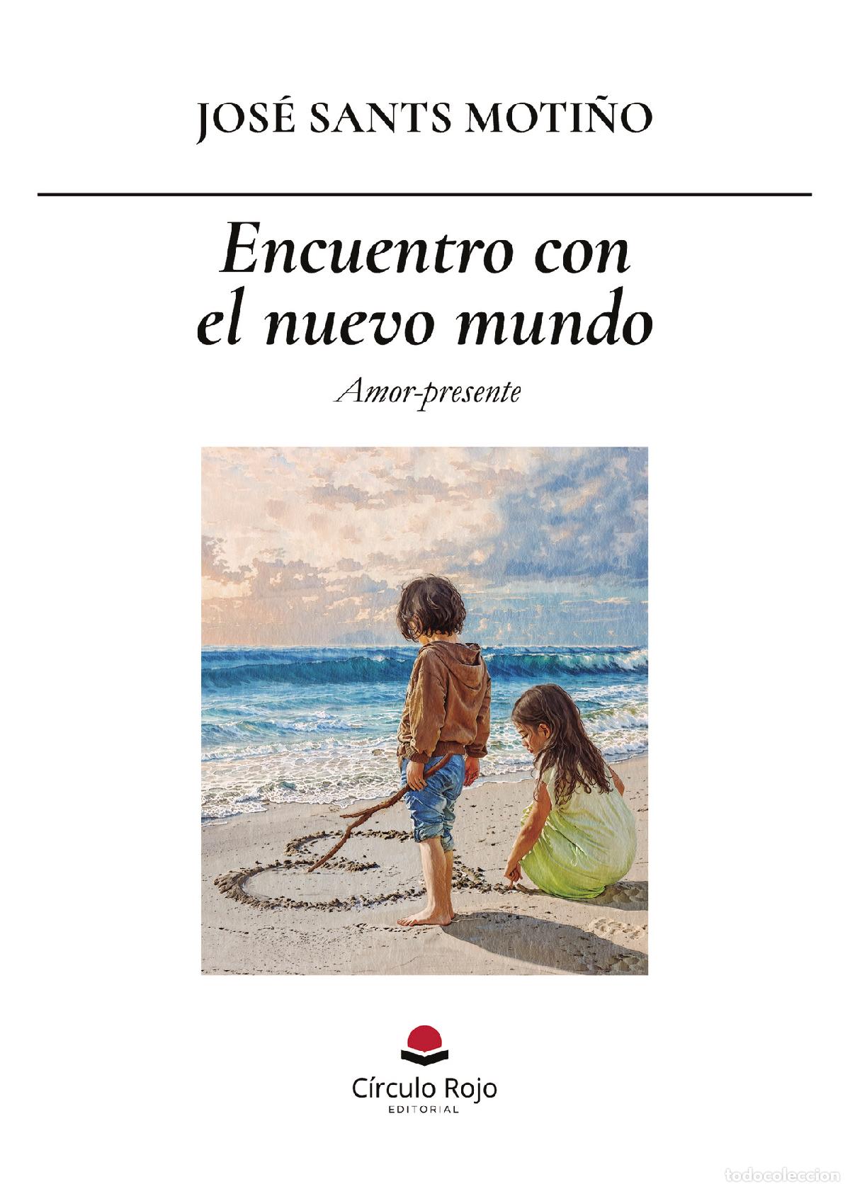 Libri: Encuentro con el nuevo mundo - Jose Sants Moti&ntilde;o