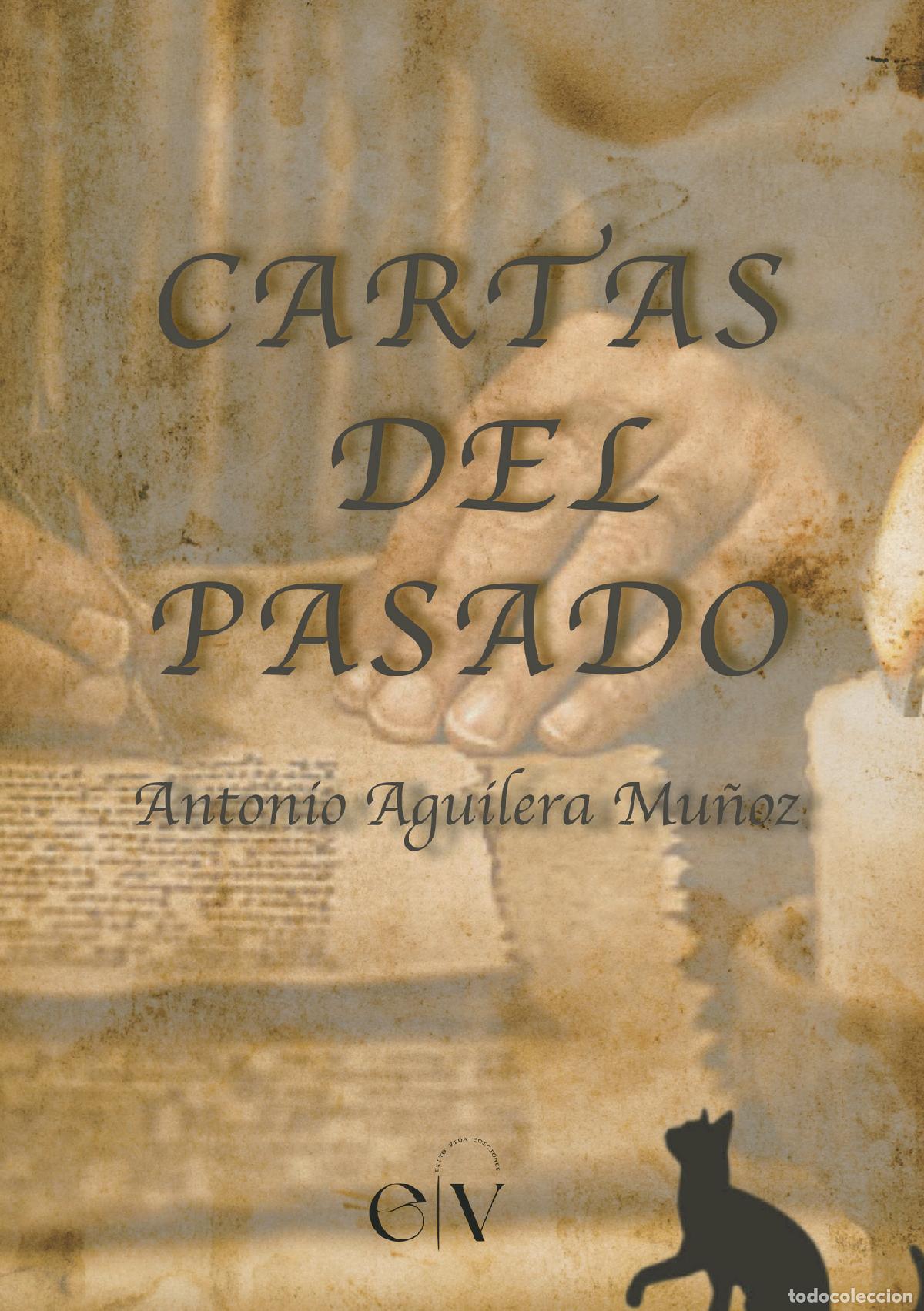 Libri: Cartas del pasado - Antonio Aguilera Mu&ntilde;oz