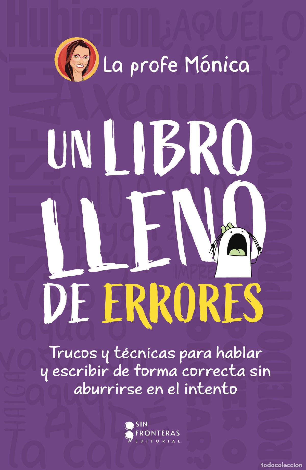 Libri: Un libro lleno de errores - Trucos y t&eacute;cnicas para hablar y escribir de forma correcta sin aburrirse