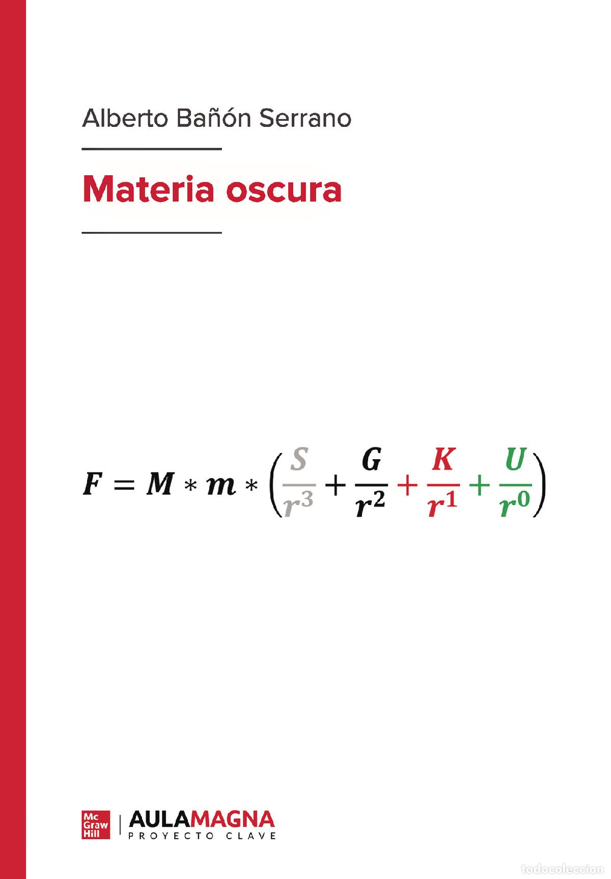 B&uuml;cher: Materia oscura - Alberto Ba&ntilde;&oacute;n Serrano